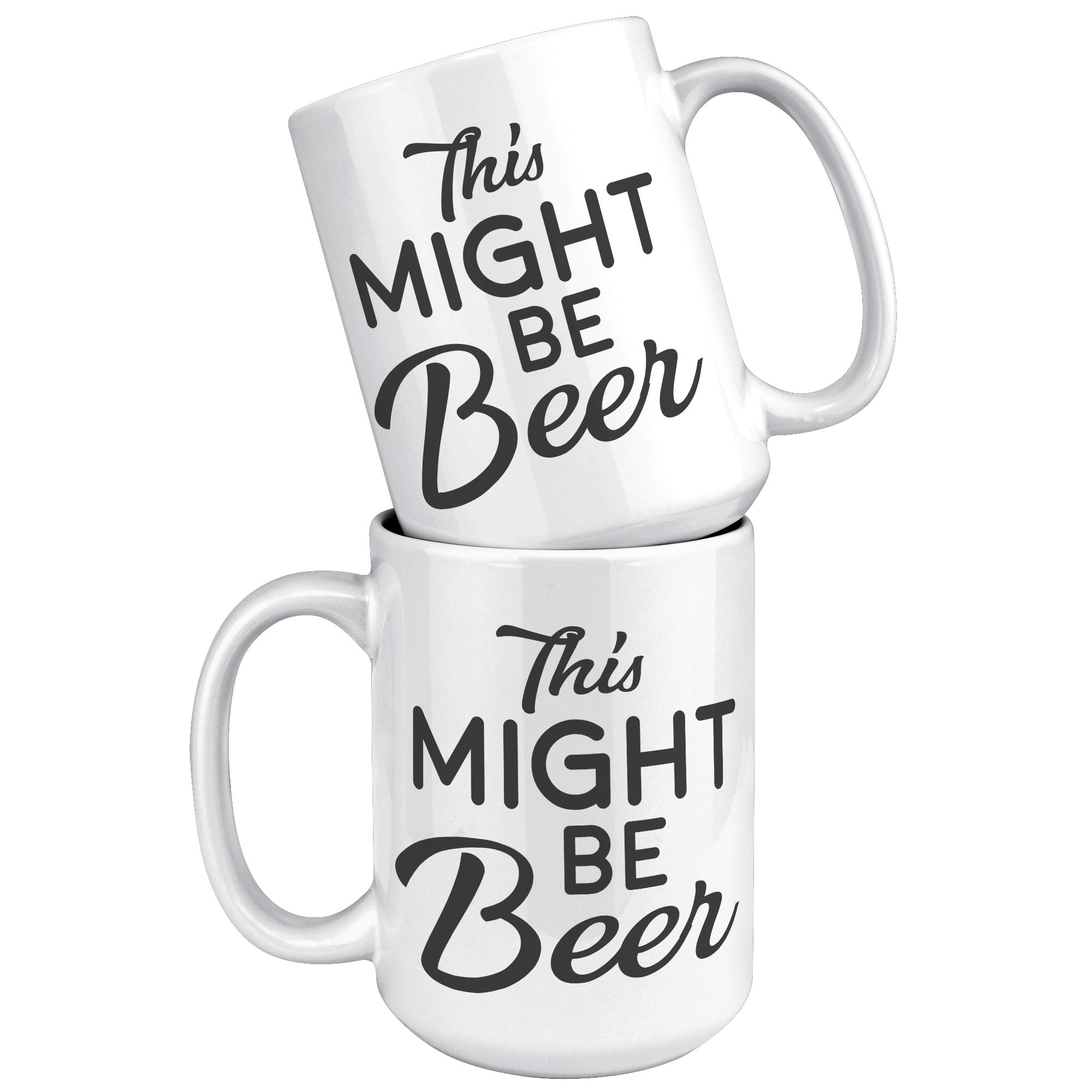 15oz_Accent_Mug_-_This_Might_Be_Beer_White_Mockup.png_15976504