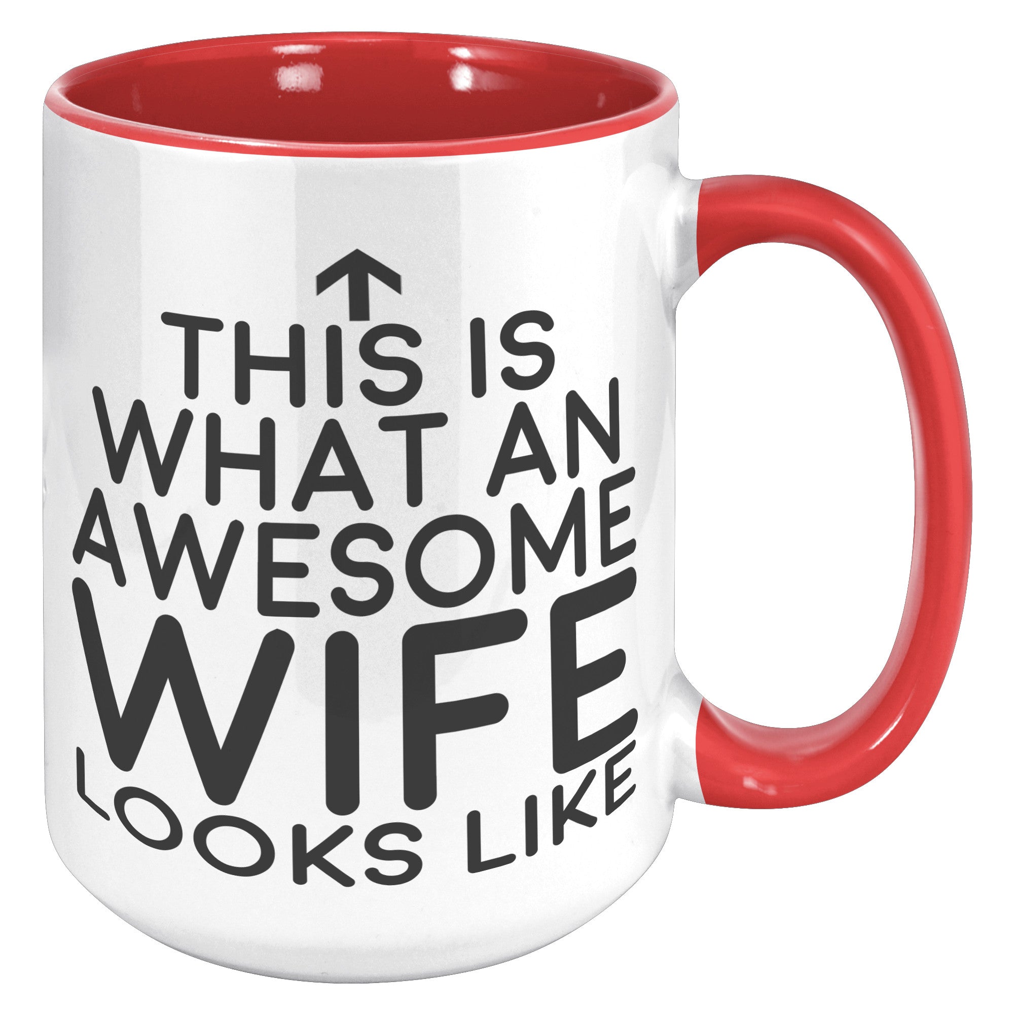 15oz Accent Mug - This is what an Awesome Wife Looks Like