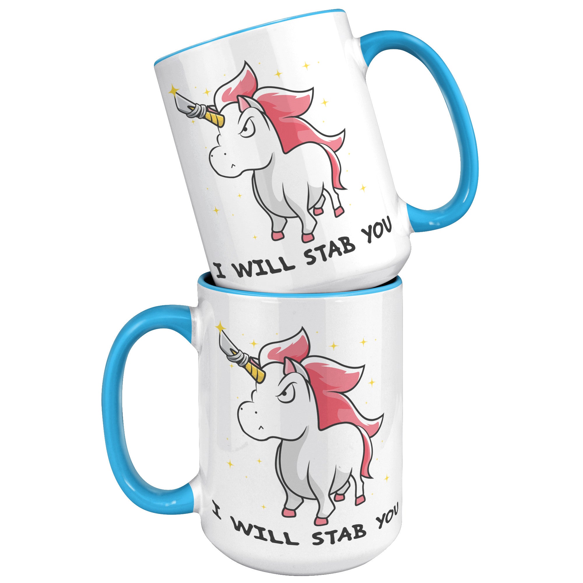15oz Accent Mug - Unicorn Will Stab You
