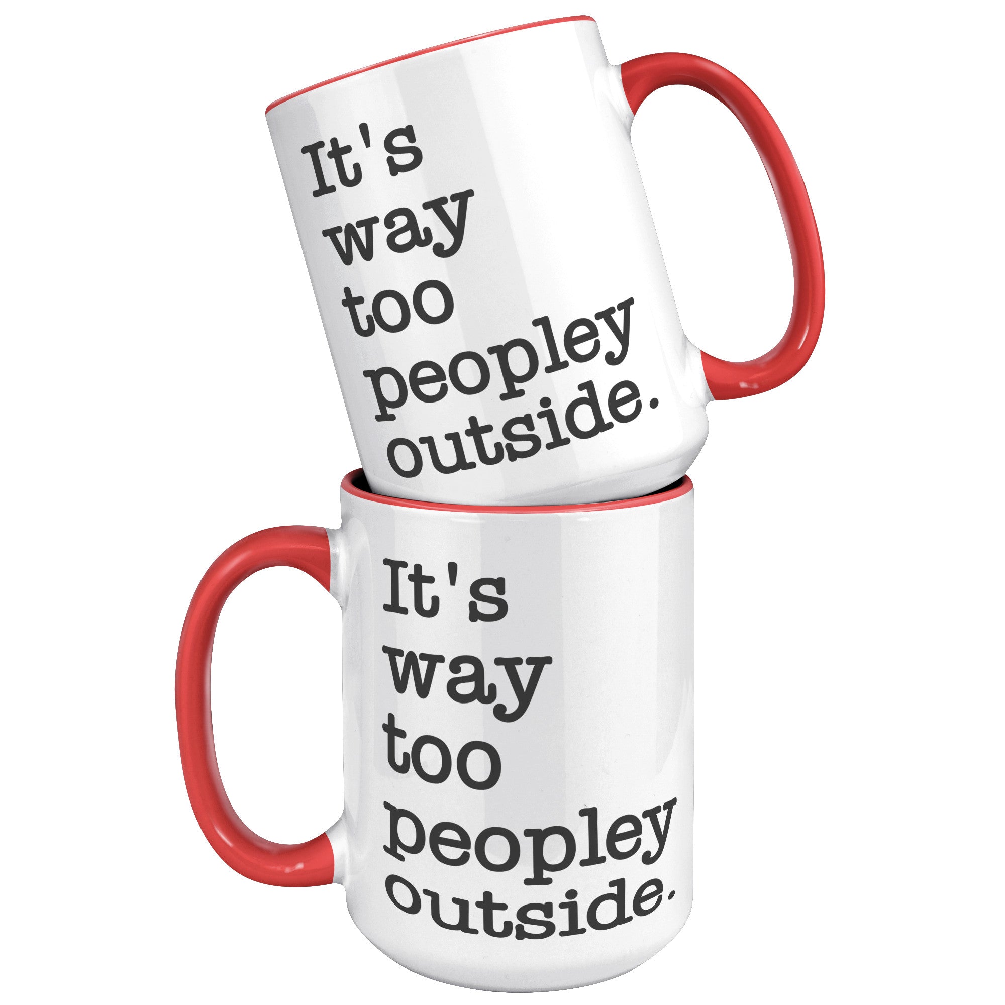 15oz Accent Mug - Way Too Peopley