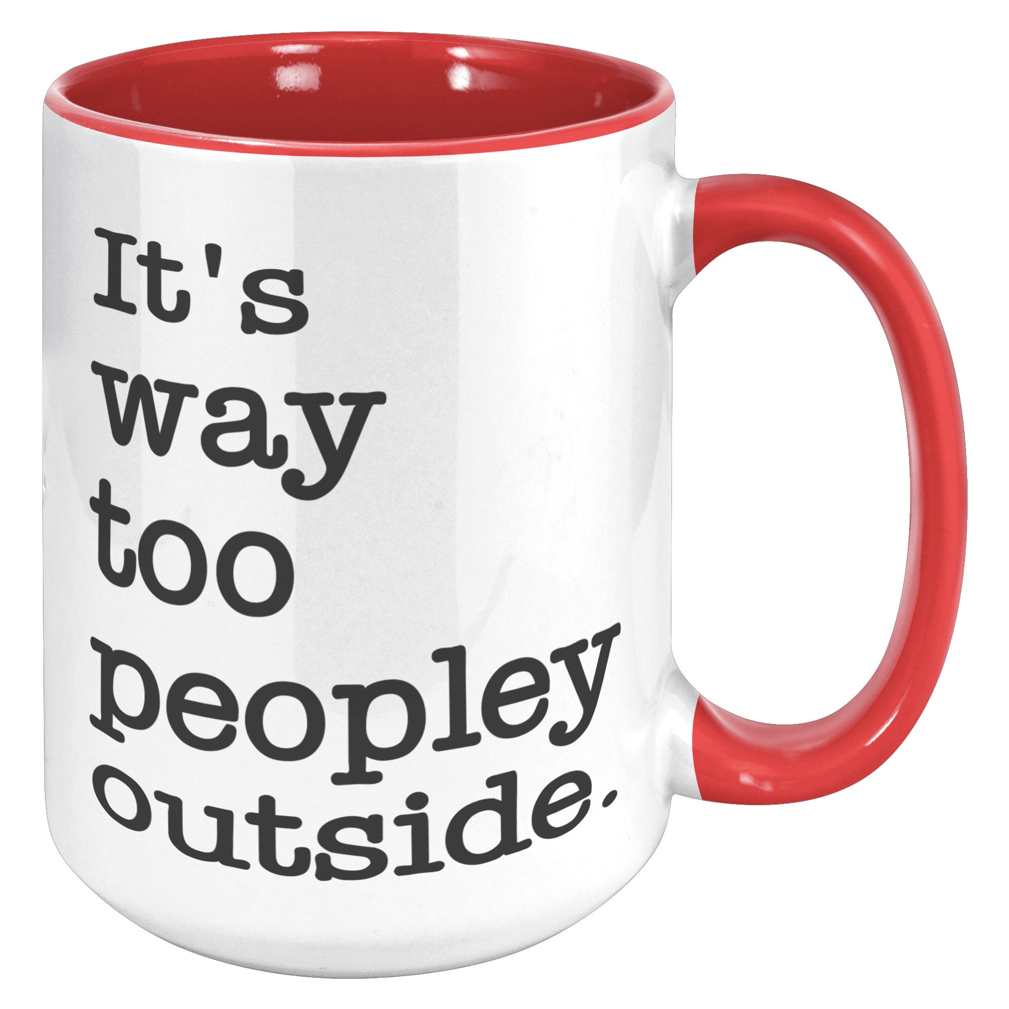 15oz Accent Mug - Way Too Peopley