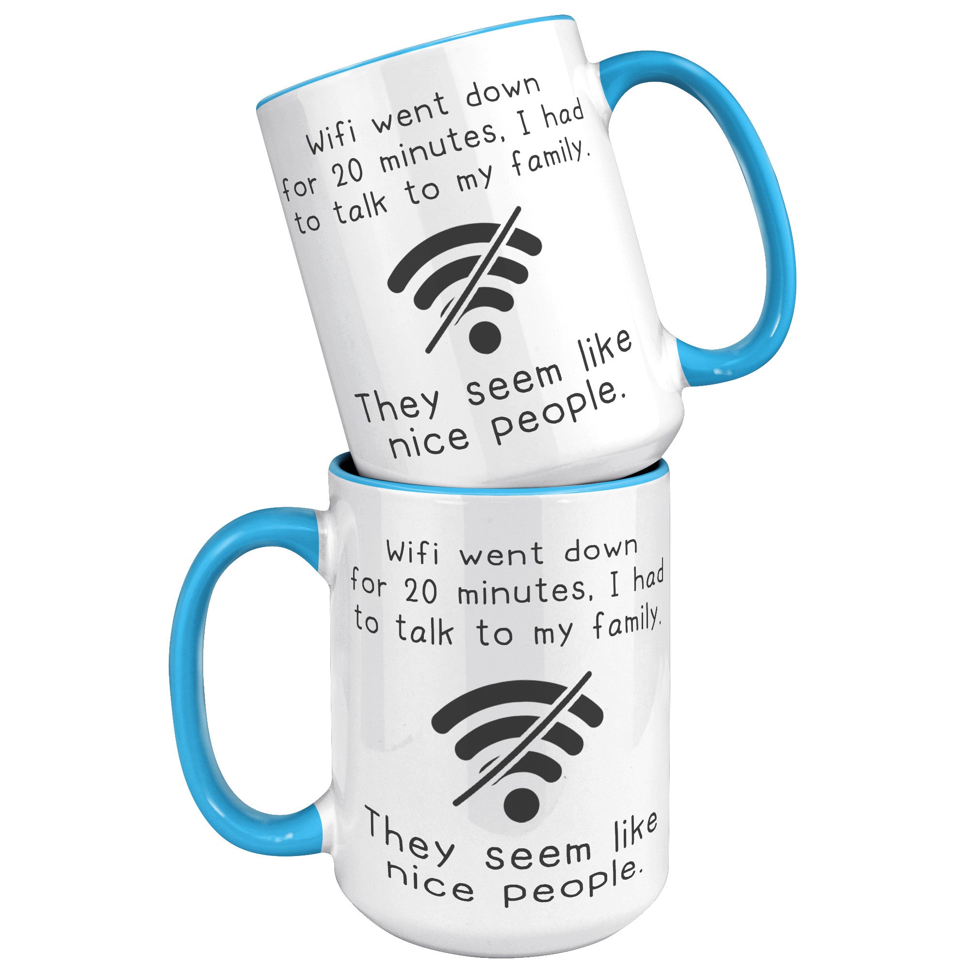 15oz Accent Mug - Wifi Went Down