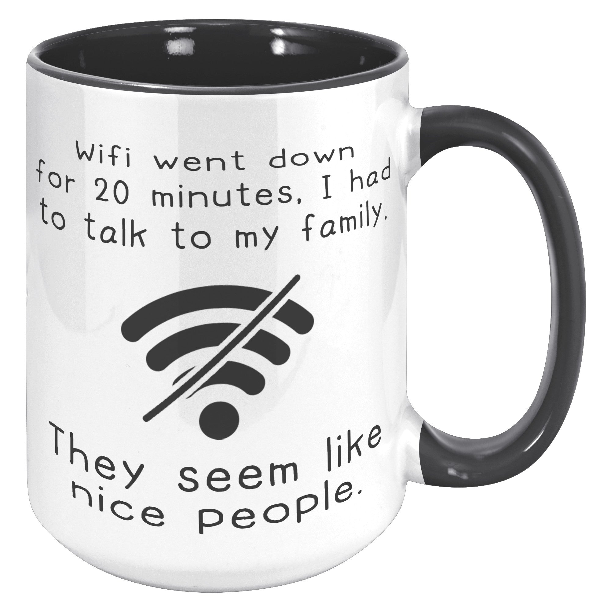 15oz Accent Mug - Wifi Went Down