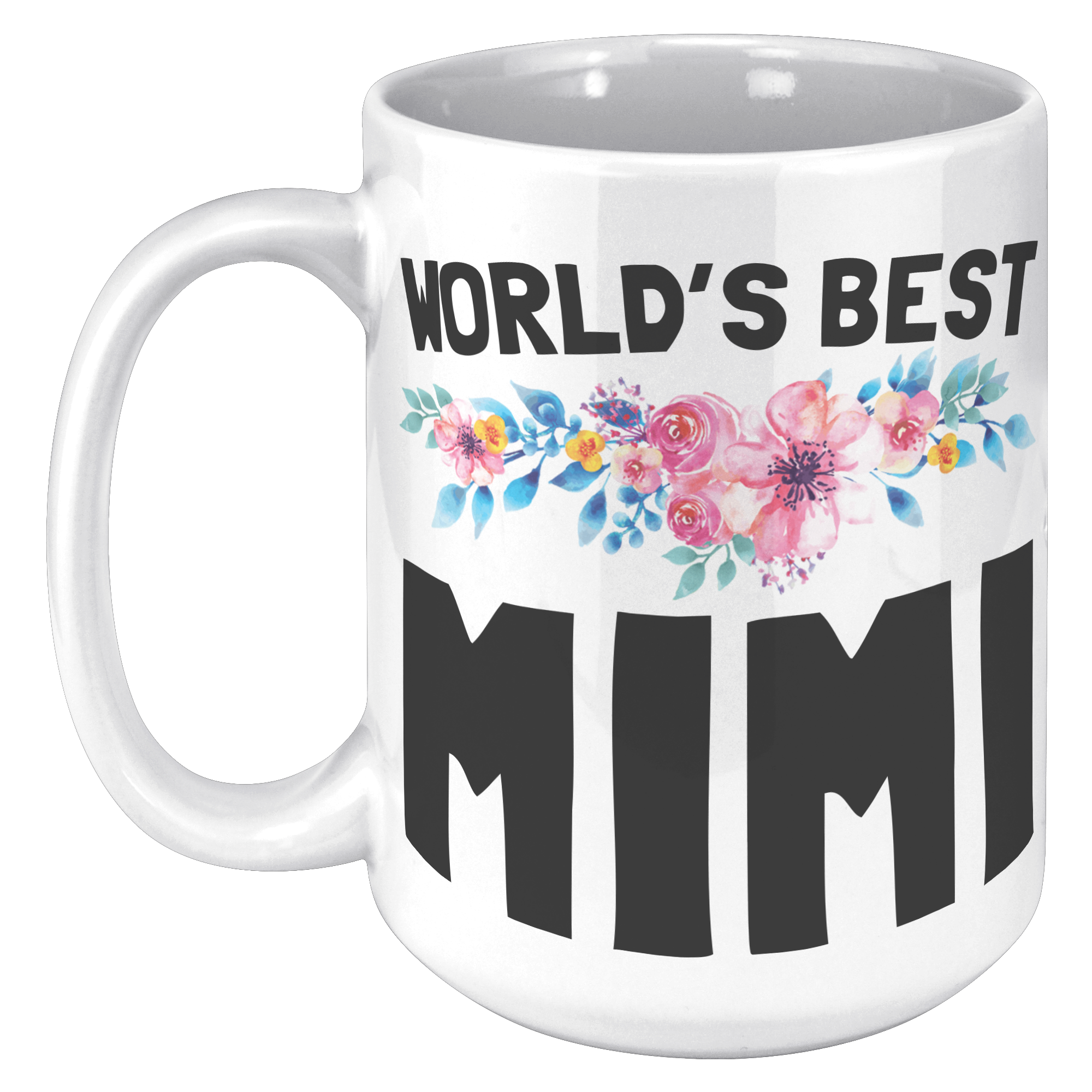 15oz_Accent_Mug_-_Worlds_Best_Mimi_15oz_LH_Mockup.png