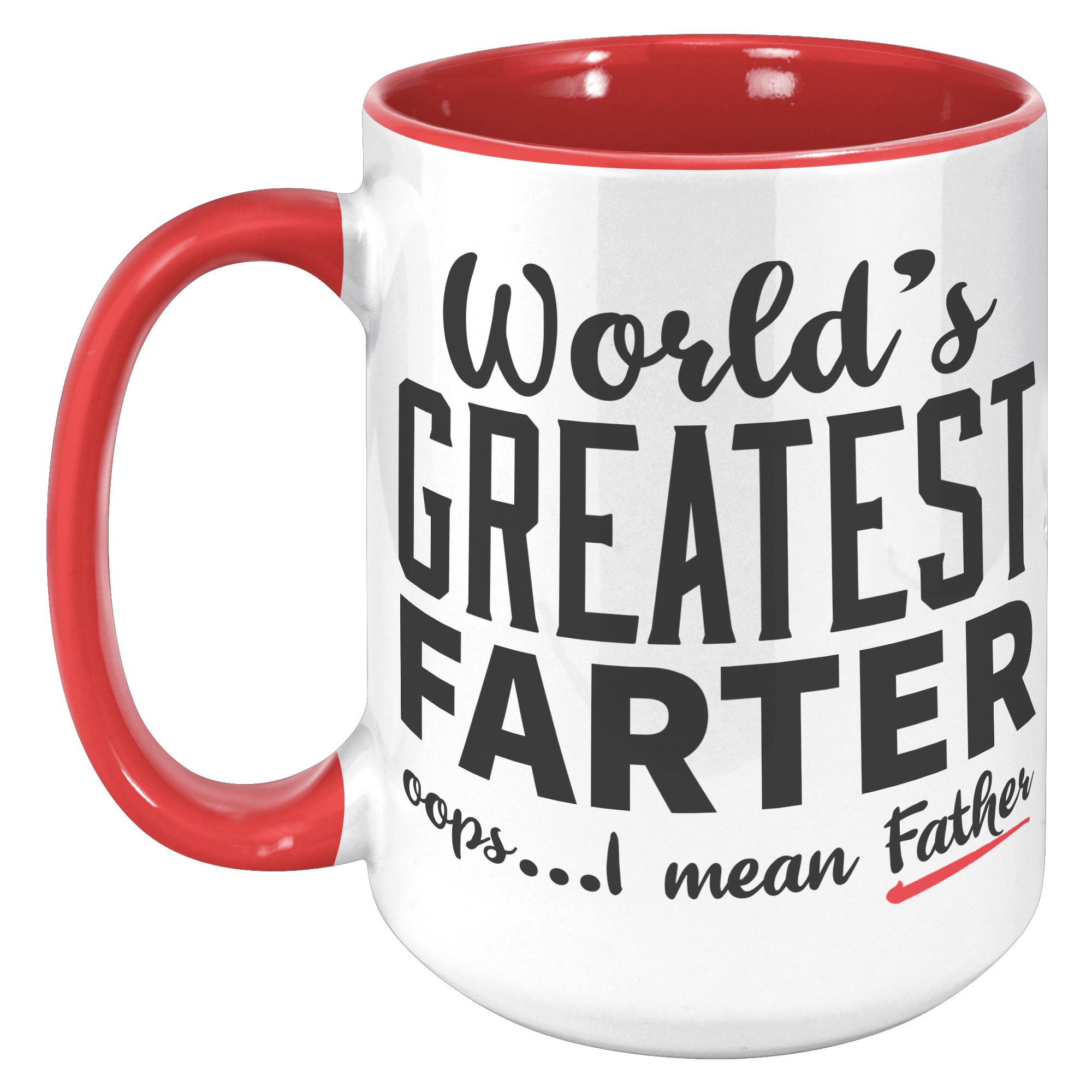 15oz_Accent_Mug_-_Worlds_Greatest_Farte_15oz_Accent_LH_Red_Mockup.png