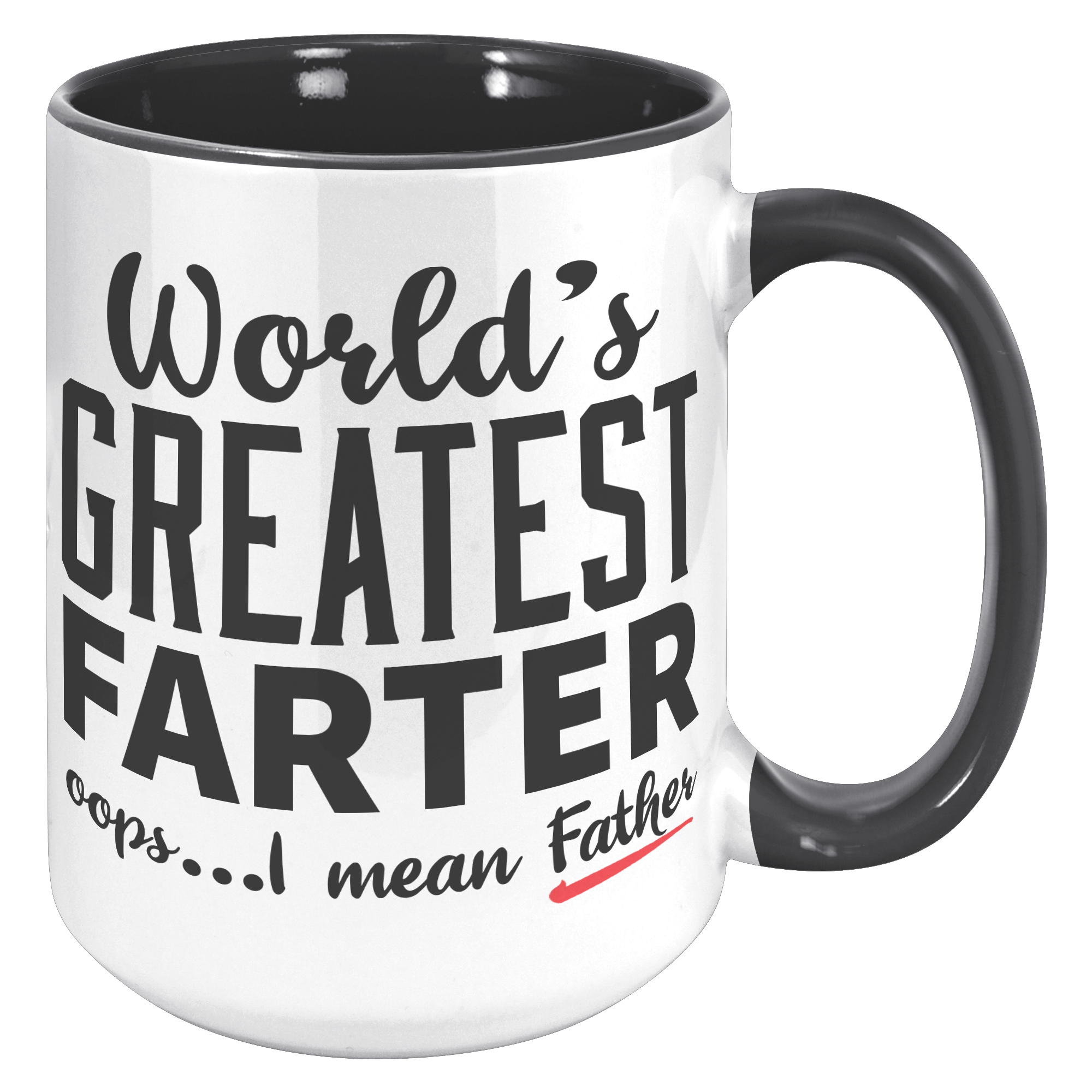 15oz_Accent_Mug_-_Worlds_Greatest_Farte_15oz_Accent_RH_Black_Mockup.png