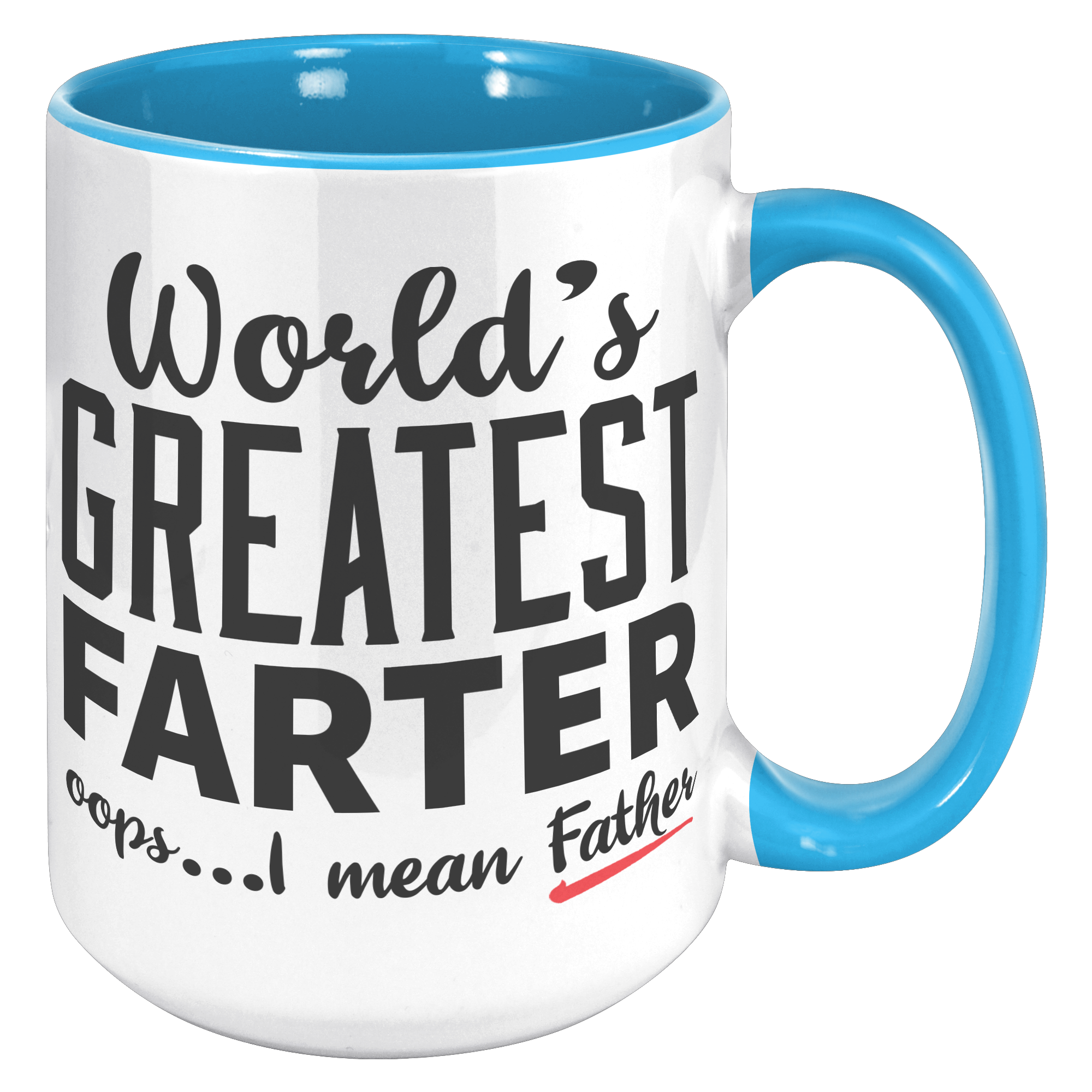 15oz_Accent_Mug_-_Worlds_Greatest_Farte_15oz_Accent_RH_Blue_Mockup.png