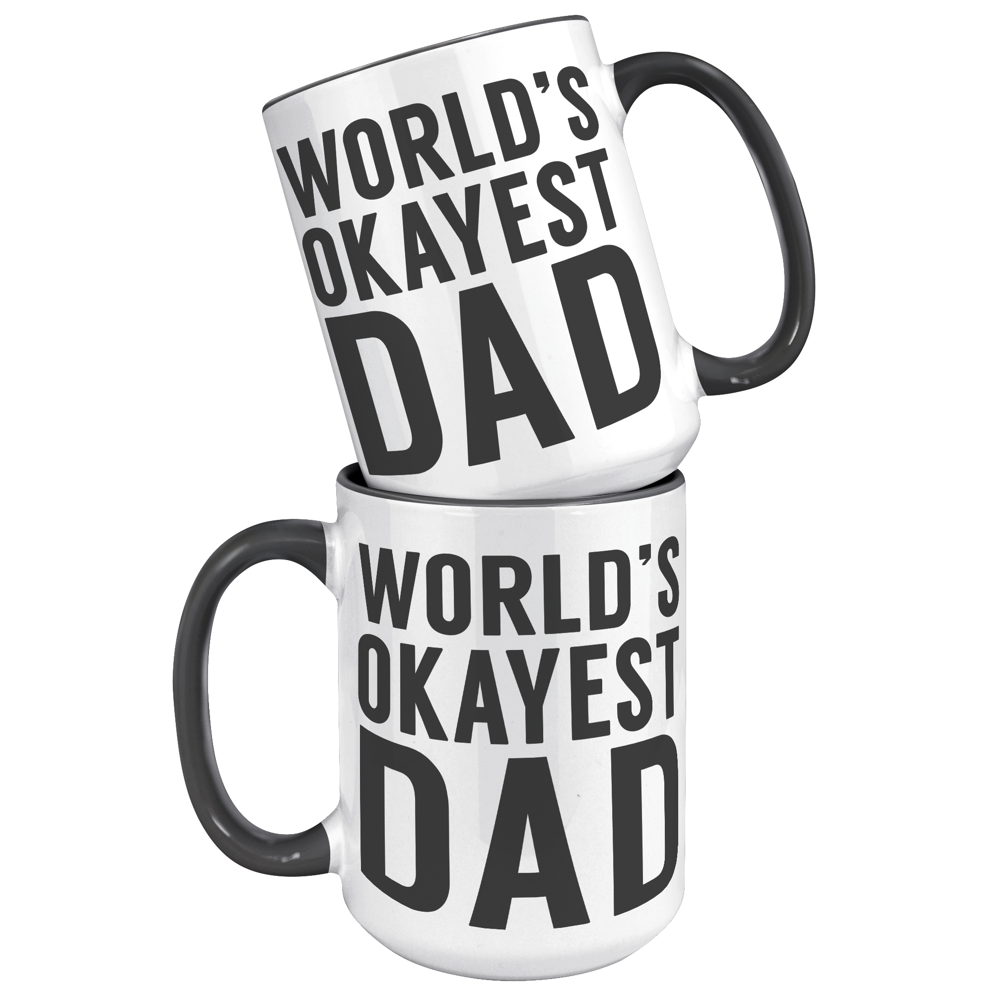 15oz_Accent_Mug_-_Worlds_Okayest_Dad_15oz_Accent_FrontBack_Black_Mockup.png