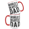 15oz_Accent_Mug_-_Worlds_Okayest_Dad_15oz_Accent_FrontBack_Red_Mockup.png