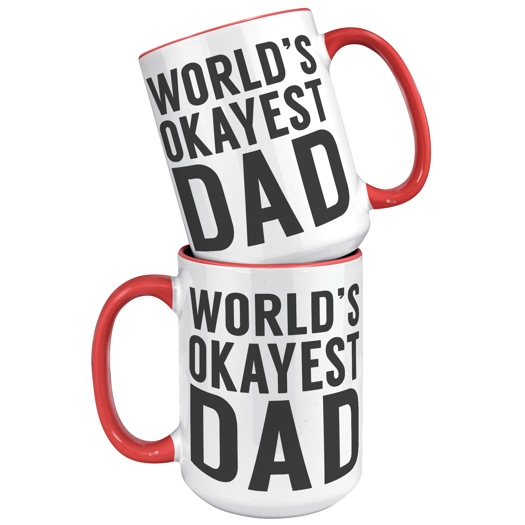 15oz_Accent_Mug_-_Worlds_Okayest_Dad_15oz_Accent_FrontBack_Red_Mockup.png