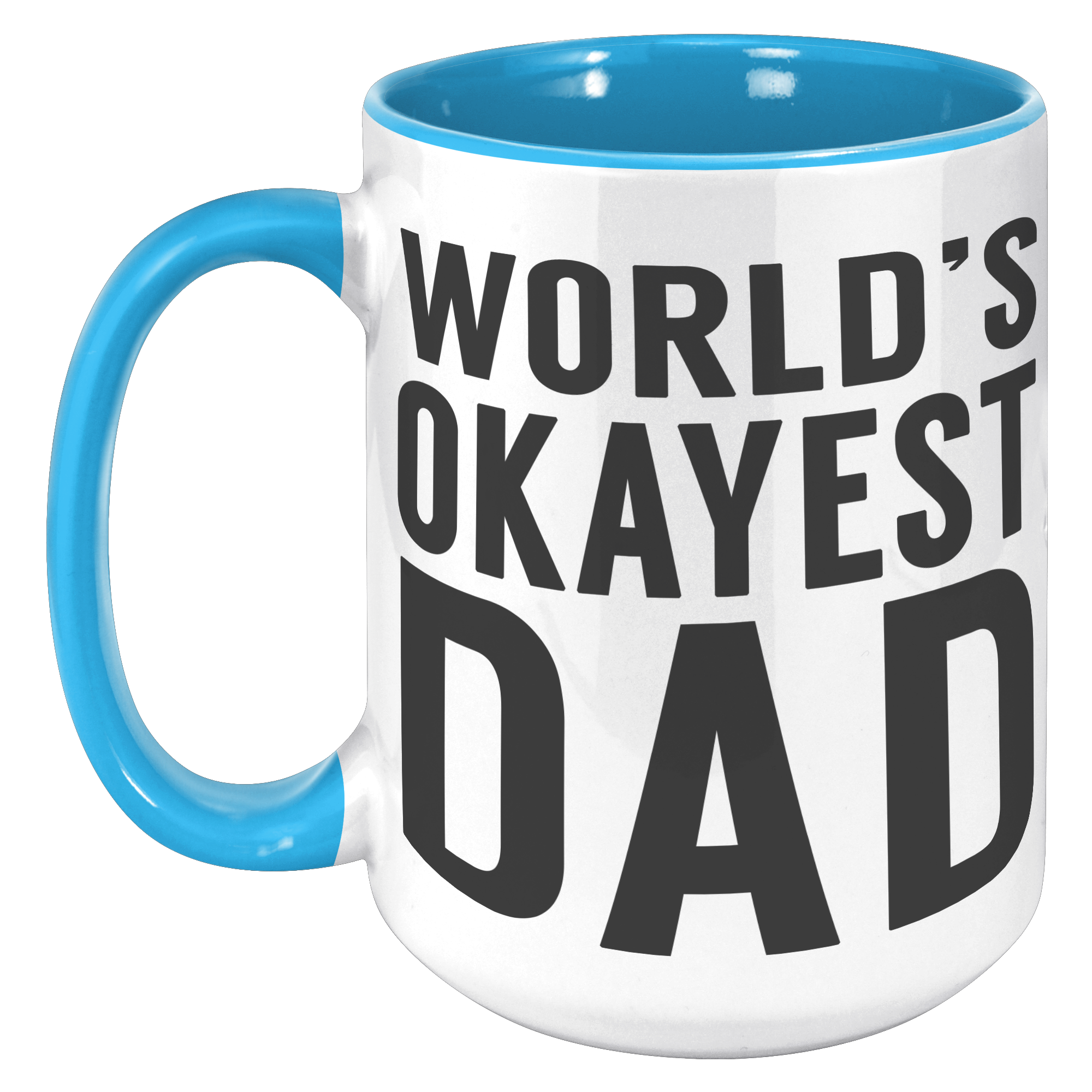 15oz_Accent_Mug_-_Worlds_Okayest_Dad_15oz_Accent_LH_Blue_Mockup.png