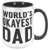 15oz_Accent_Mug_-_Worlds_Okayest_Dad_15oz_Accent_RH_Black_Mockup.png