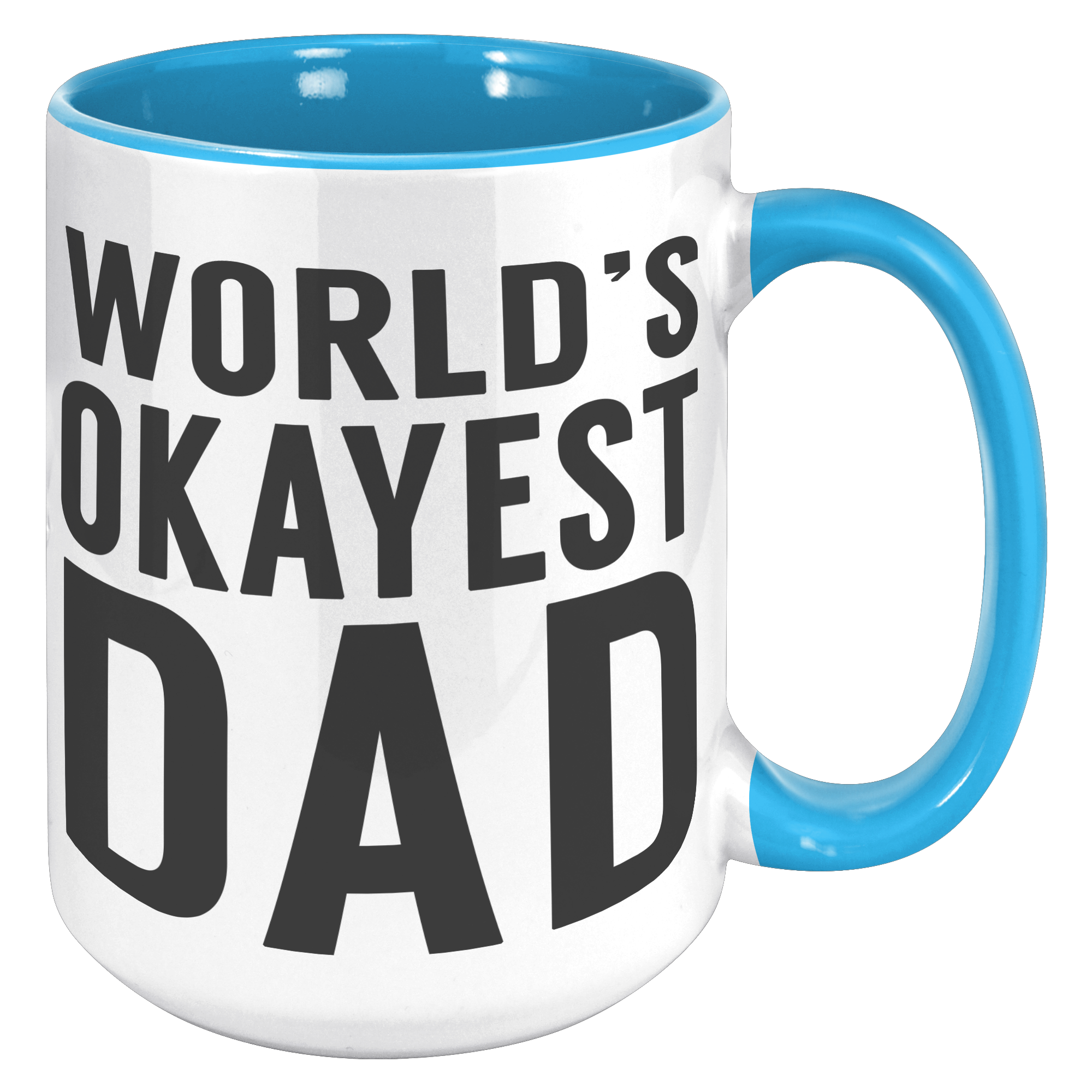 15oz_Accent_Mug_-_Worlds_Okayest_Dad_15oz_Accent_RH_Blue_Mockup.png