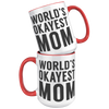 15oz_Accent_Mug_-_Worlds_Okayest_Mom_15oz_Accent_FrontBack_Red_Mockup.png