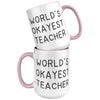 15oz Accent Mug - World's Okayest Teacher