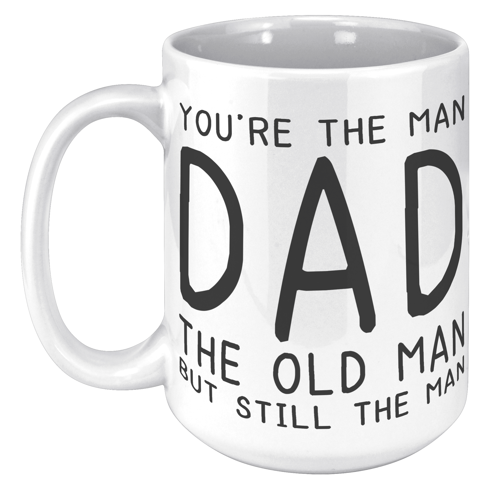 15oz_Accent_Mug_-_Youre_The_Old_Man_Dad_15oz_LH_Mockup.png_15400664
