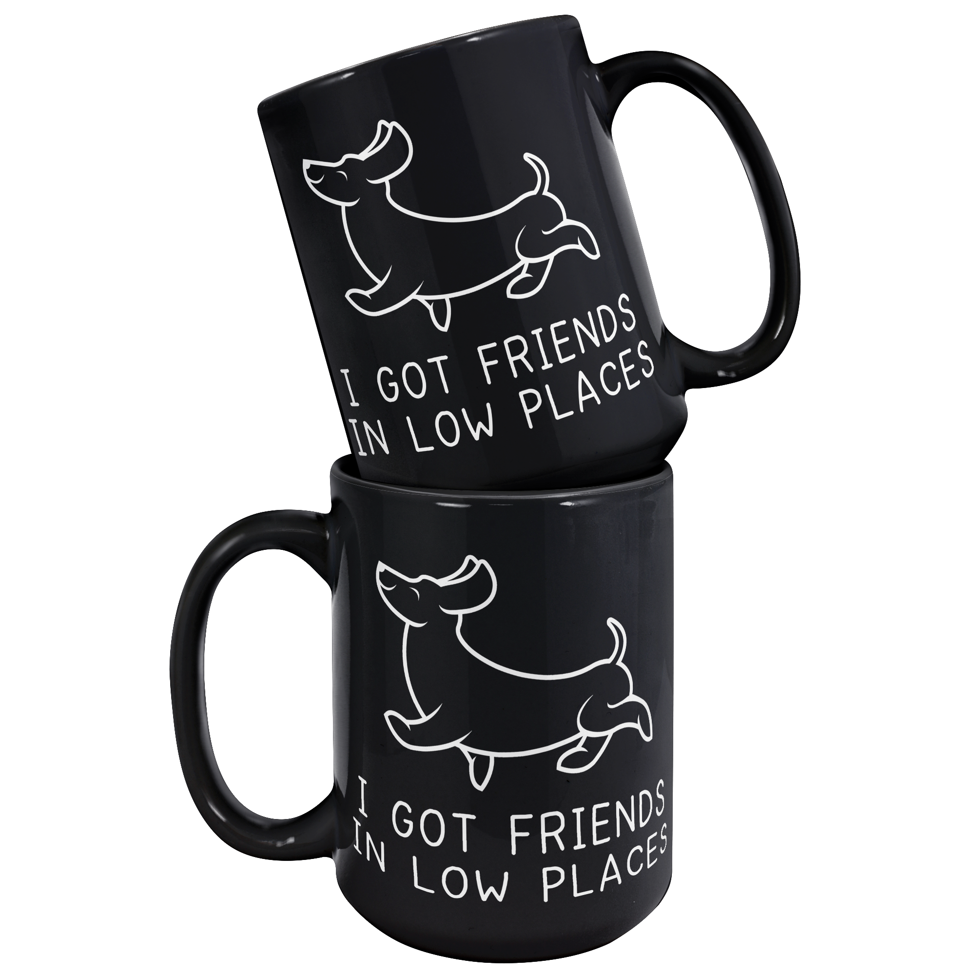 15oz_Black_Mug_-_Dashchund_Low_Places_15oz_Black_Stacked_Mockup.png
