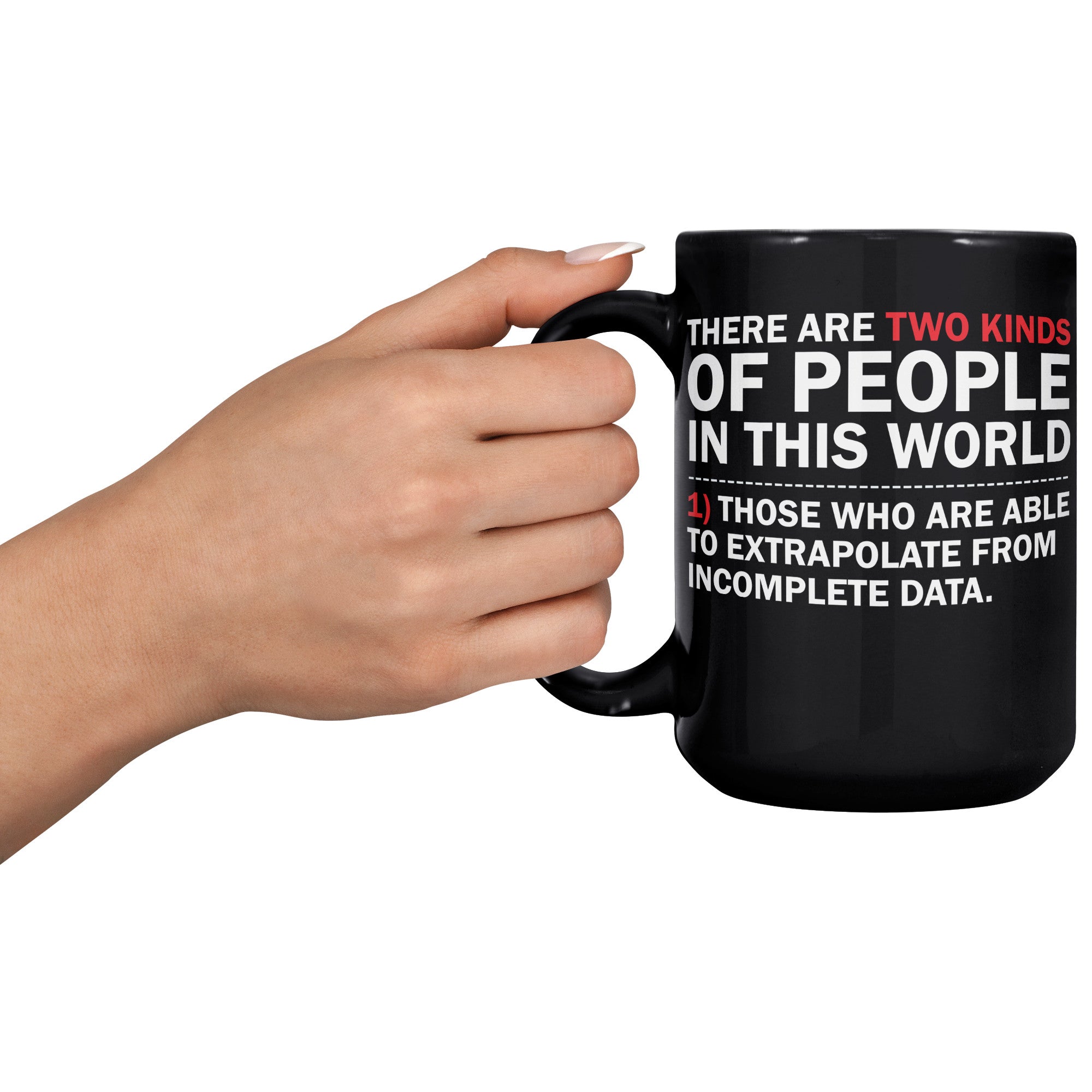 15oz Black Mug - Extrapolate Incomplete Data
