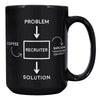 15oz Black Mug - Problem Solution Recruiter