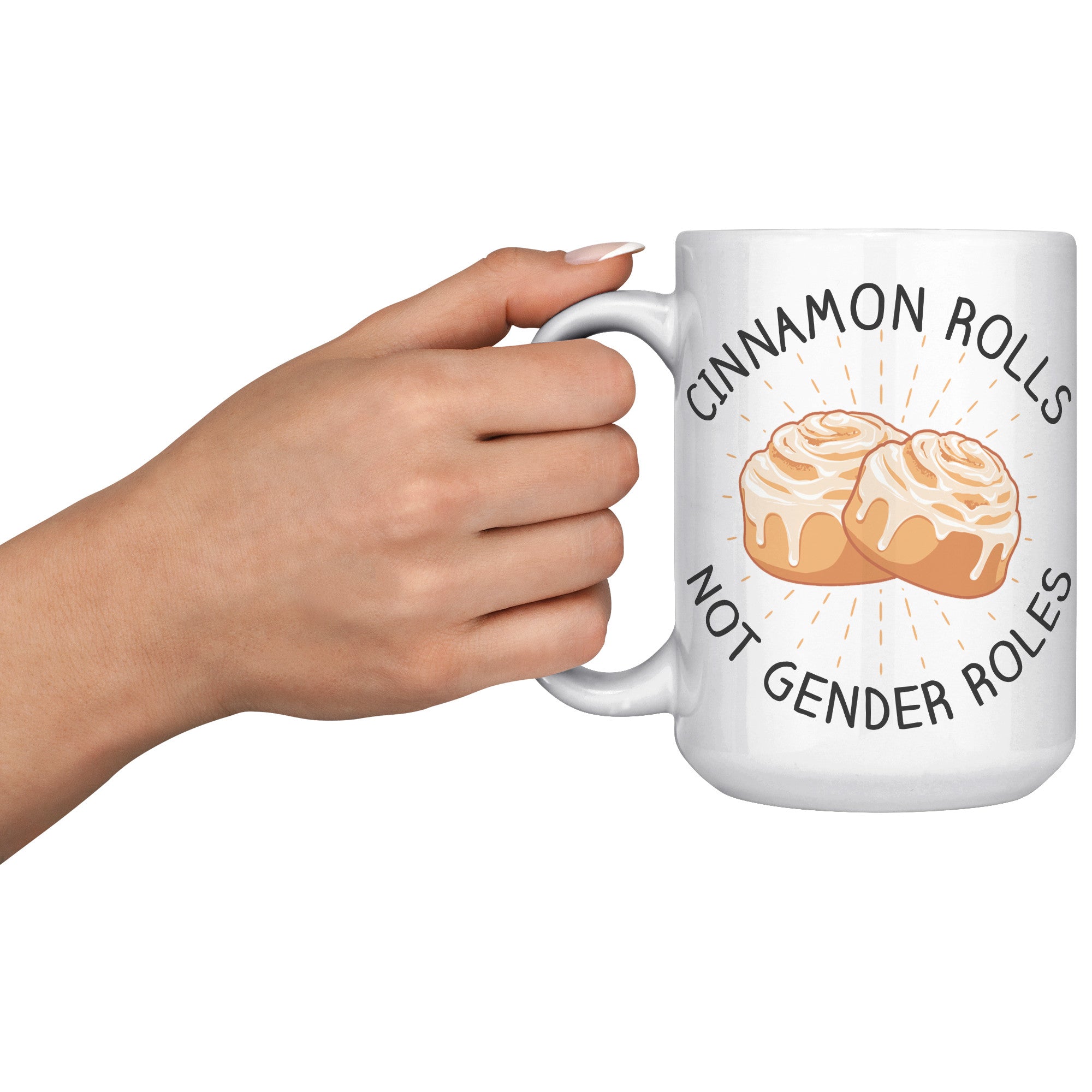 15oz White Mug - Cinnamon Rolls Not Gender Roles