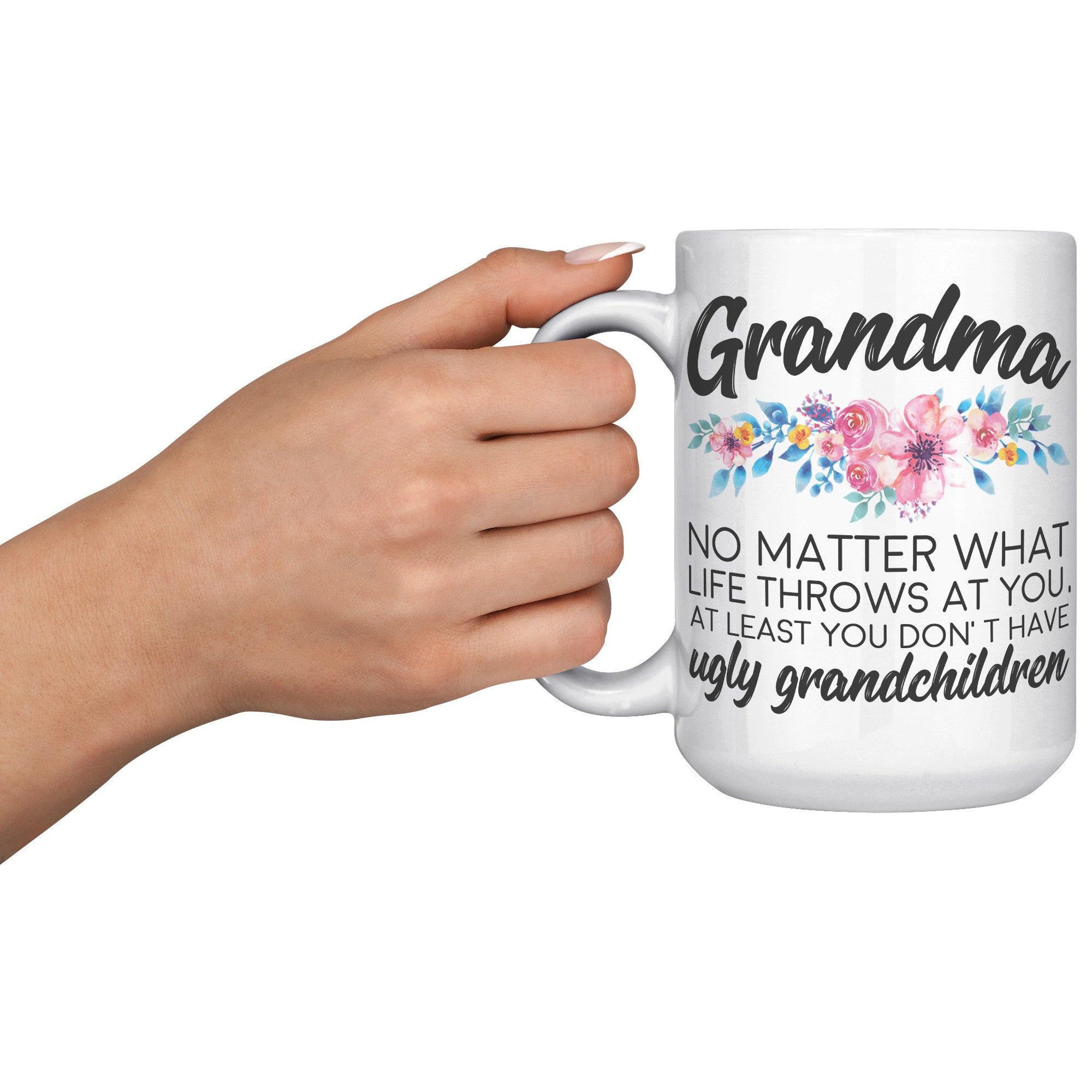 15oz White Mug - Grandma Ugly Grandchildren