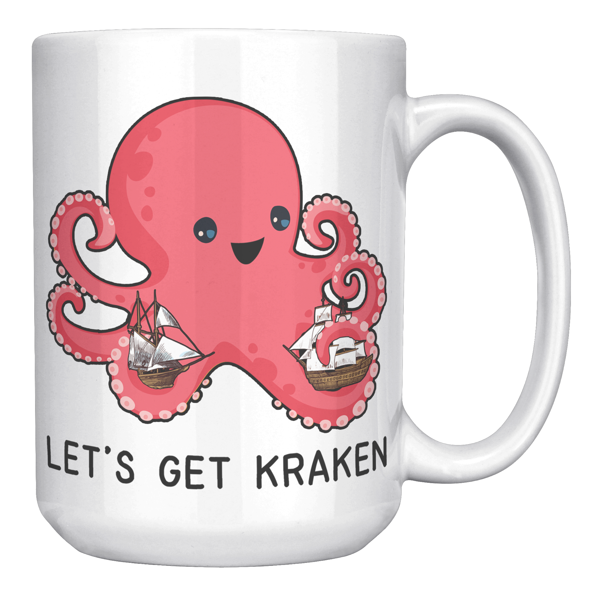 15oz_White_Mug_-_Lets_Get_Kraken_Old_Sh_15oz_White_RH_Mockup.png
