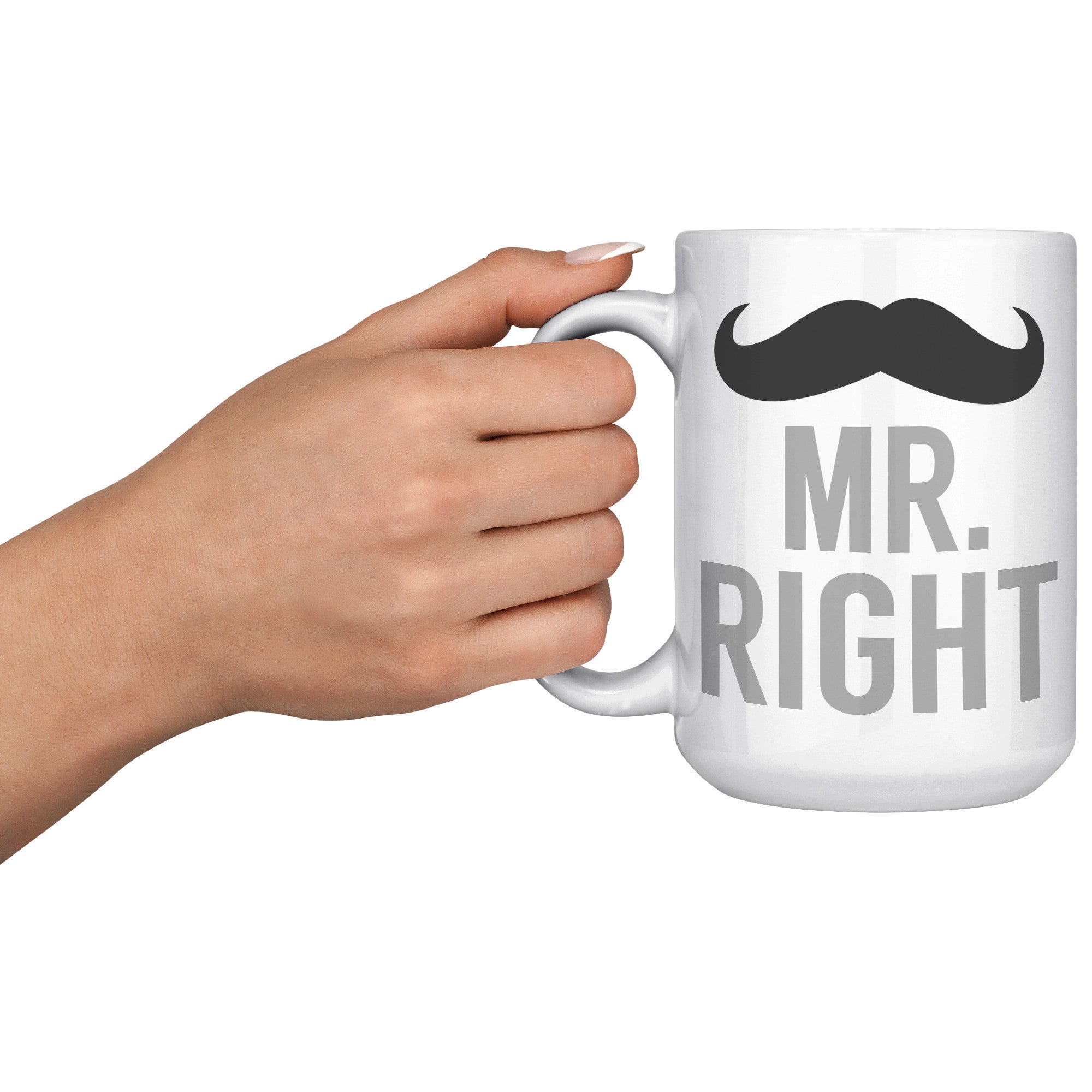 15oz White Mug - Matching Mugs Mr. Always Right
