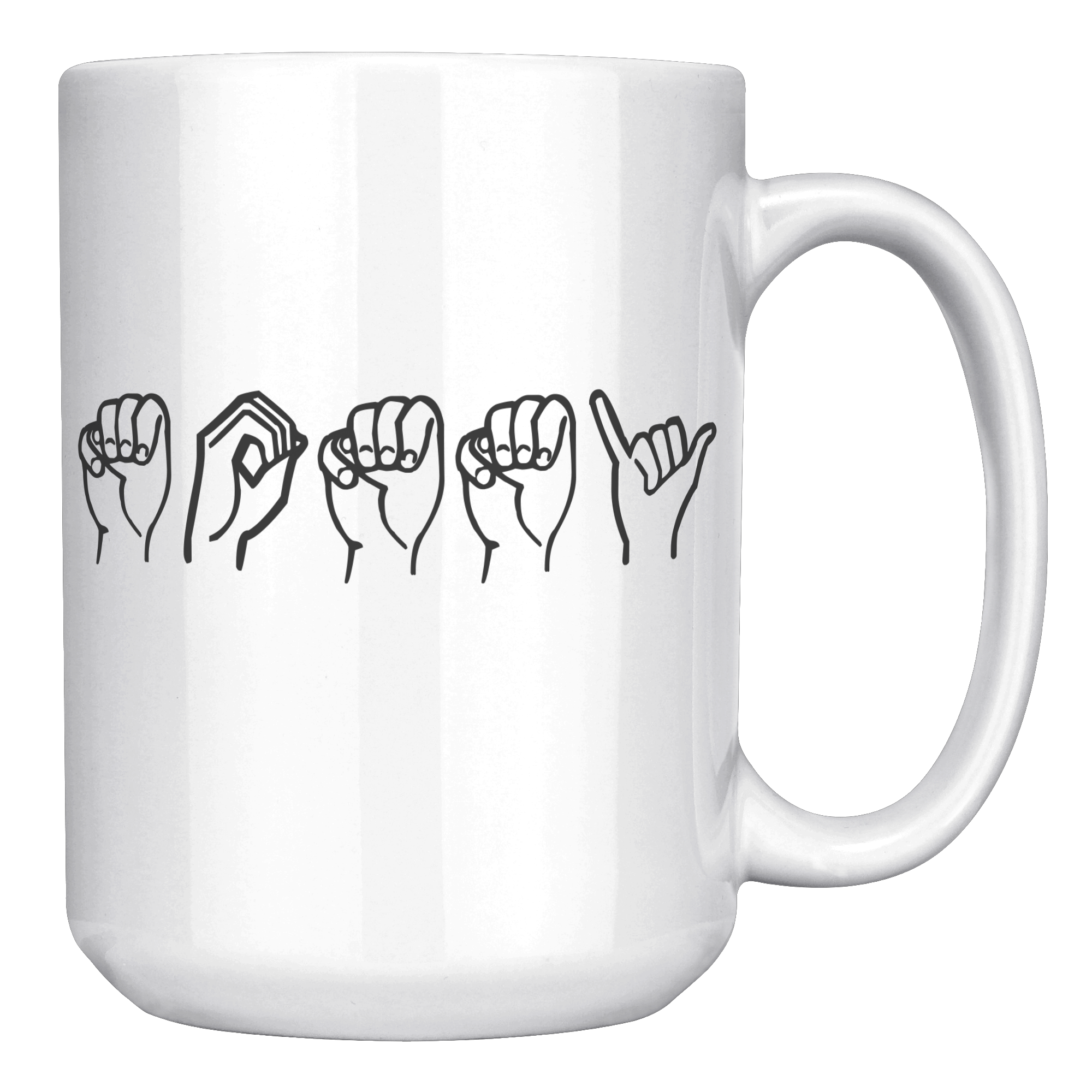 15oz_White_Mug_-_Mommy_Sign_Language_Mug_15oz_White_RH_Mockup.png