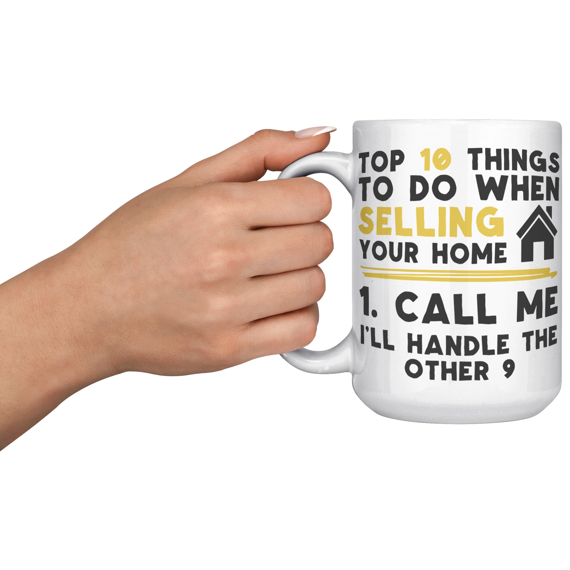 15oz White Mug - Real Estate Selling Homes Top 10