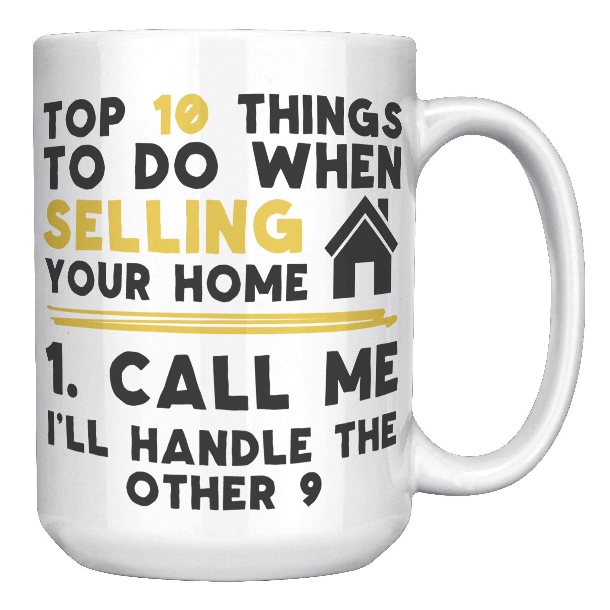 15oz White Mug - Real Estate Selling Homes Top 10