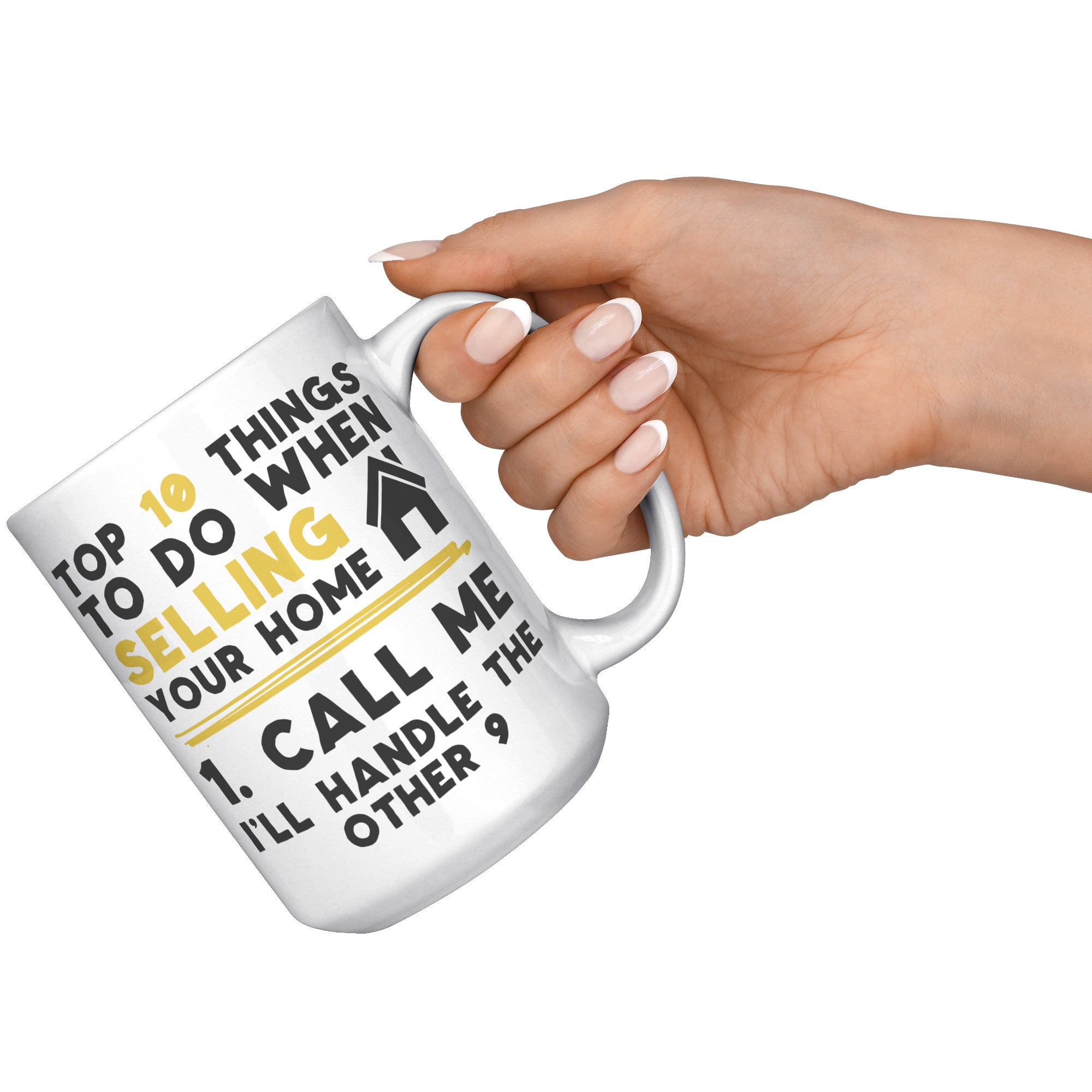15oz White Mug - Real Estate Selling Homes Top 10