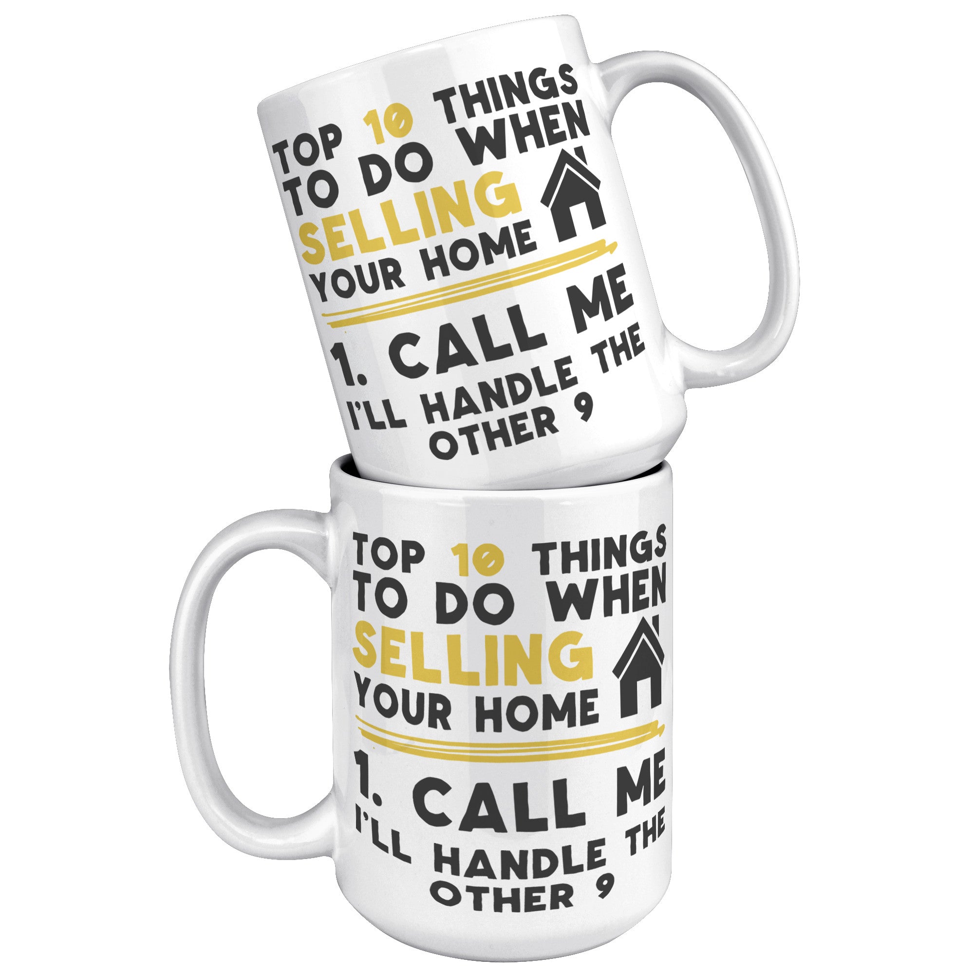 15oz White Mug - Real Estate Selling Homes Top 10