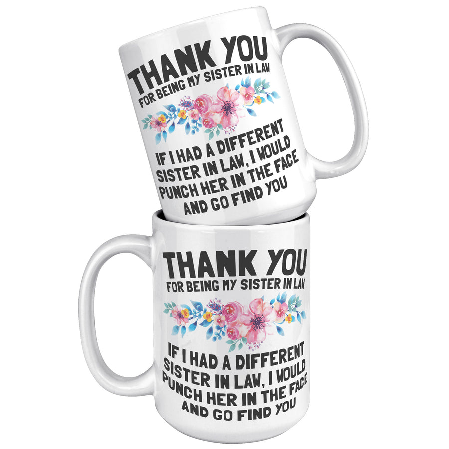 15oz White Mug - Sister In Law Punch In Face