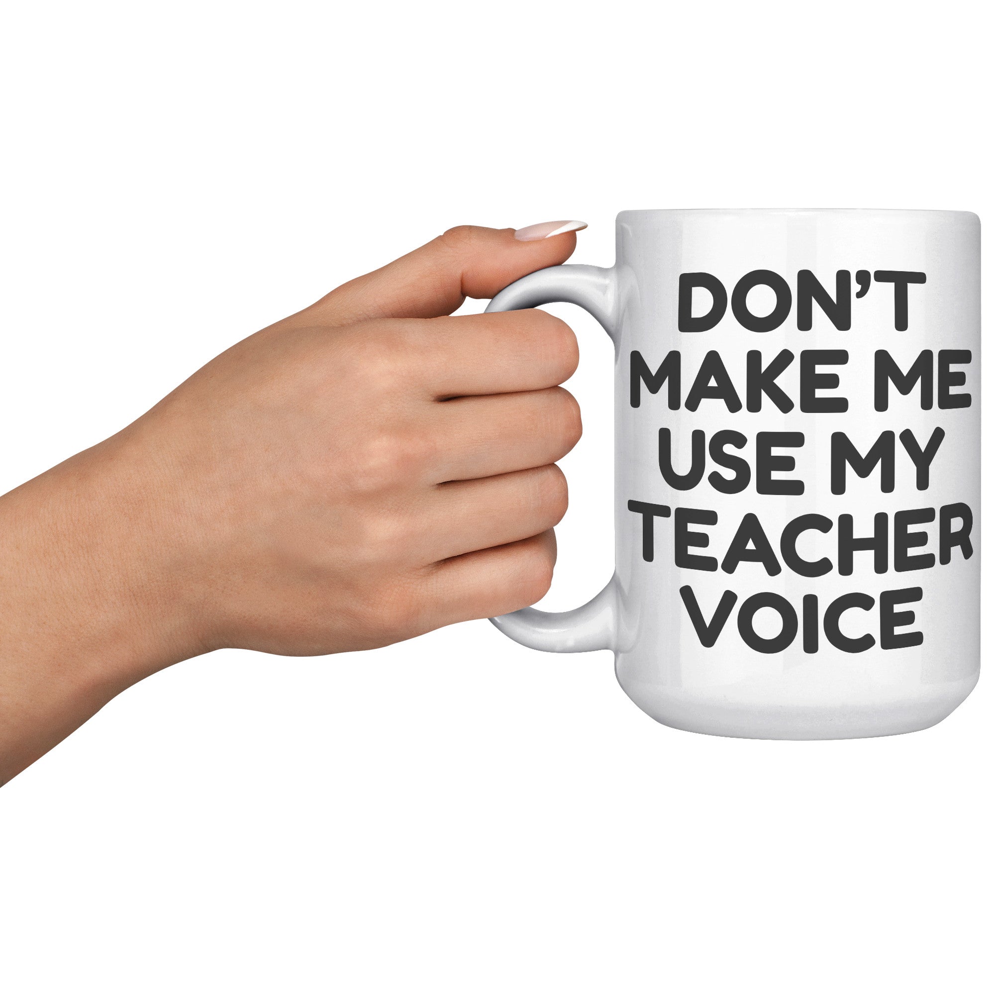 15oz White Mug - Teacher Voice