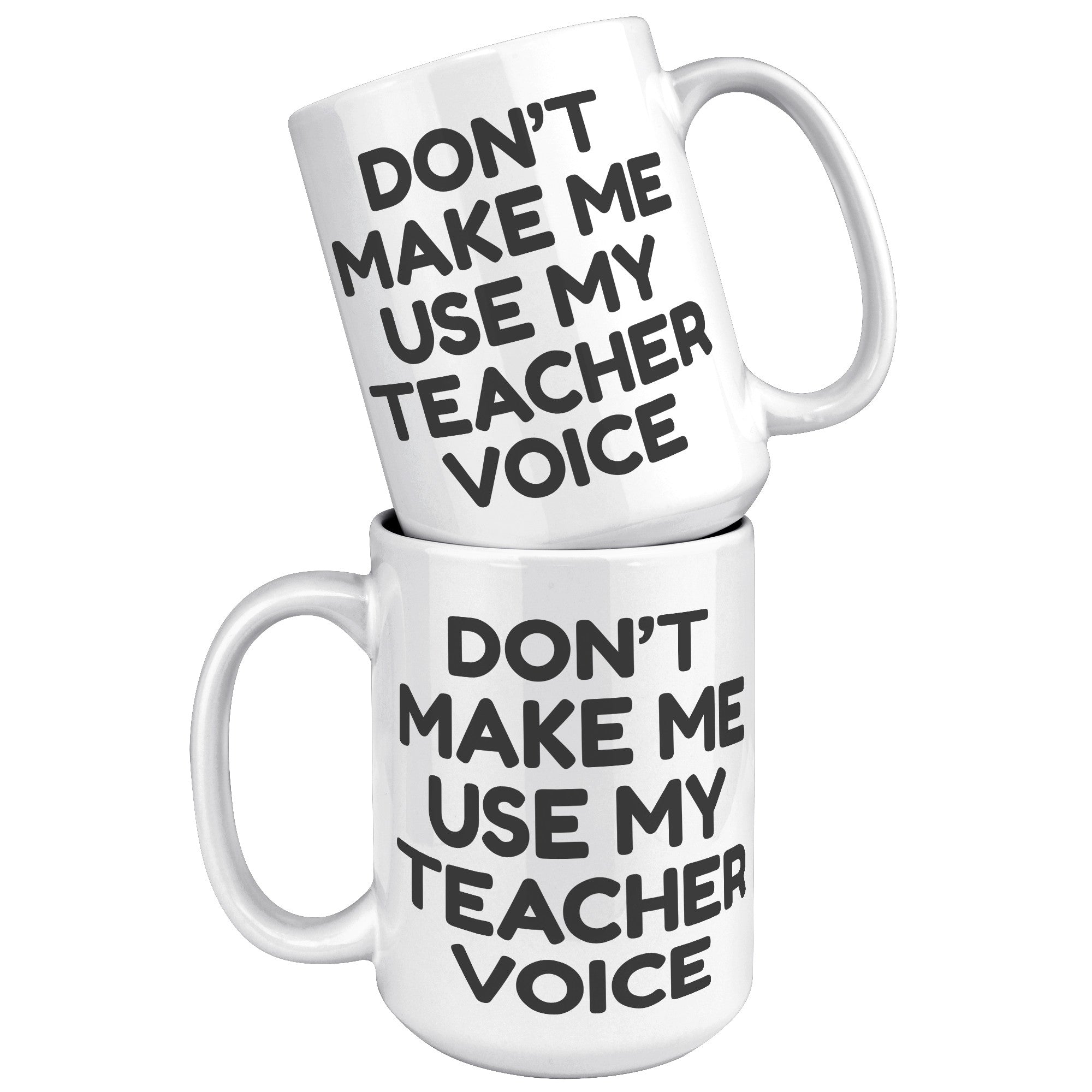 15oz White Mug - Teacher Voice