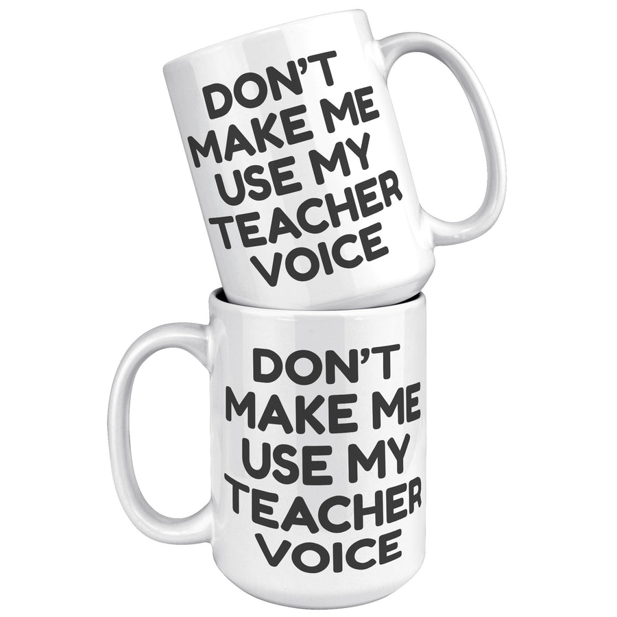15oz White Mug - Teacher Voice