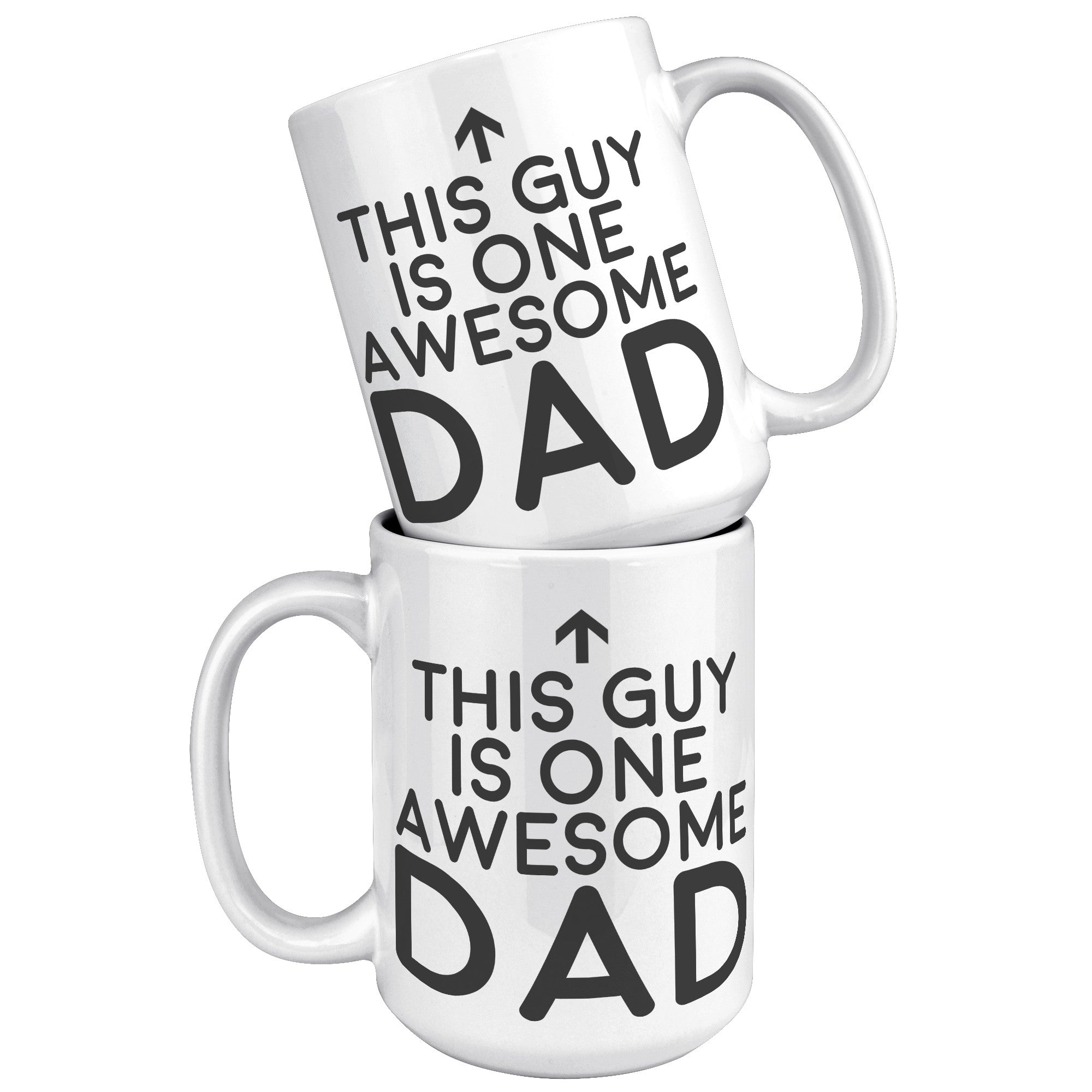 15oz White Mug - This Guy Is One Awesome Dad