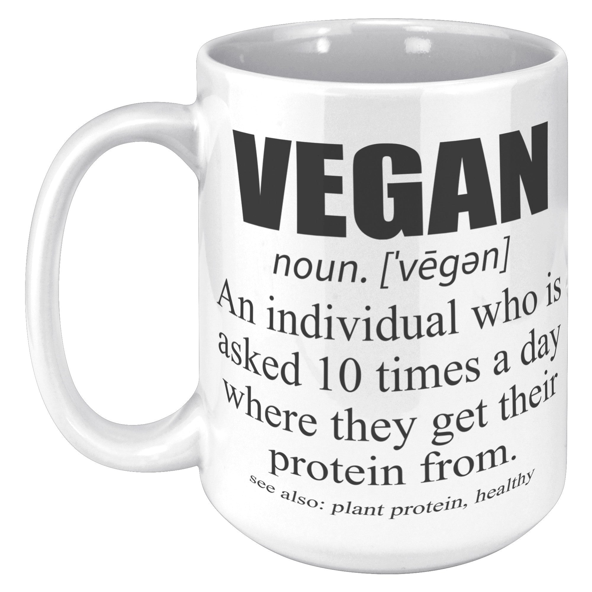 15oz White Mug - Vegan Definition