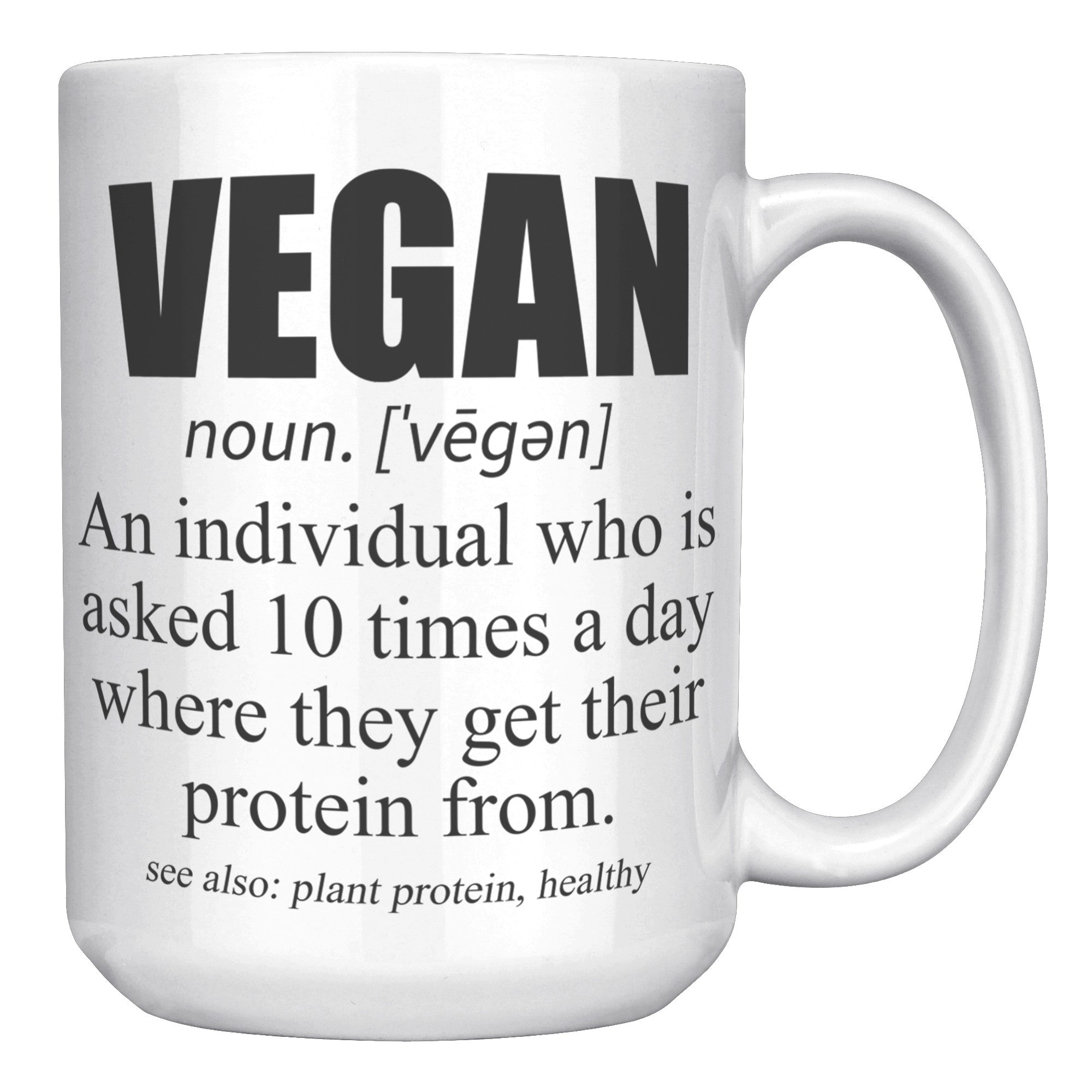 15oz White Mug - Vegan Definition