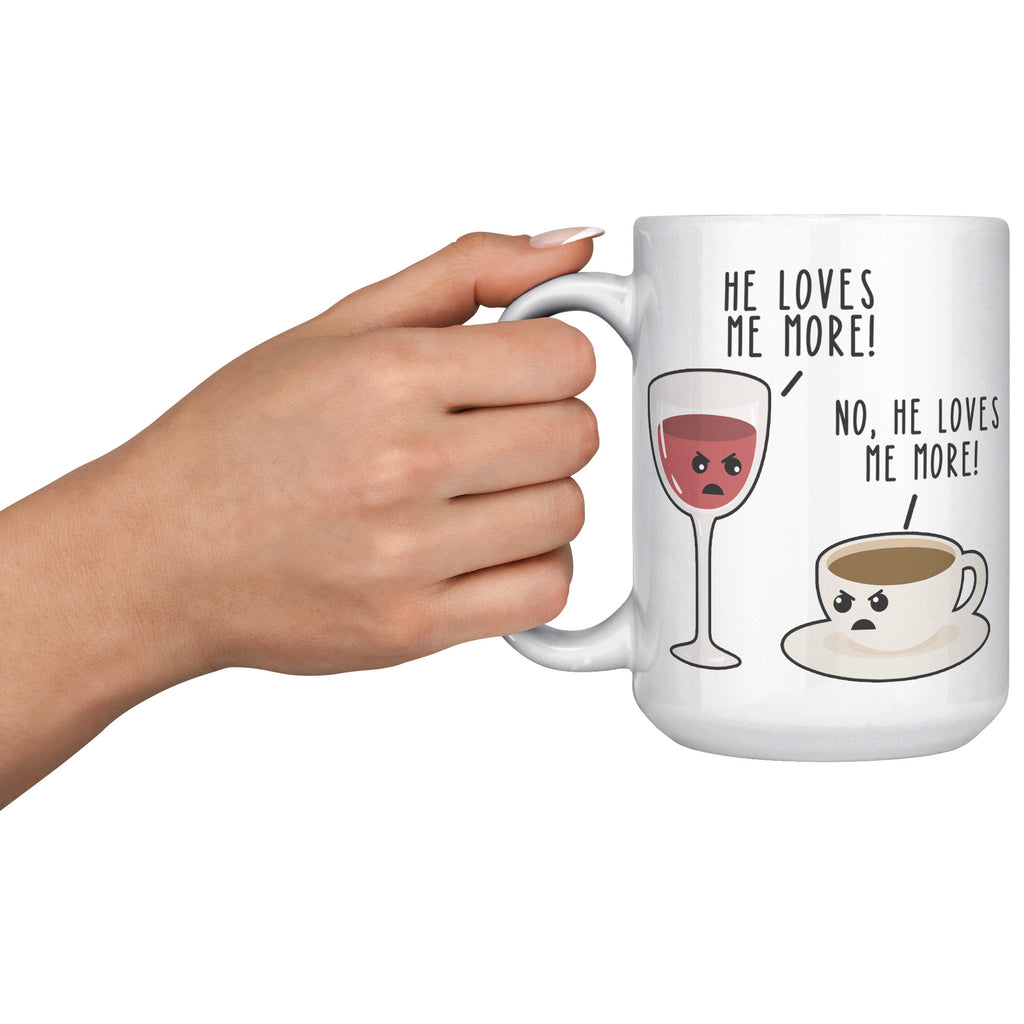 15oz White Mug - Wine He Loves Me