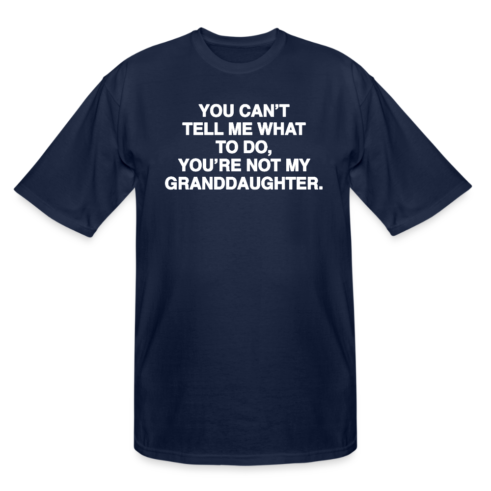 Can't Tell Me Granddaughter Tall - navy