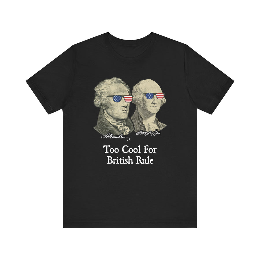 Too Cool For British Rule PrintChoice