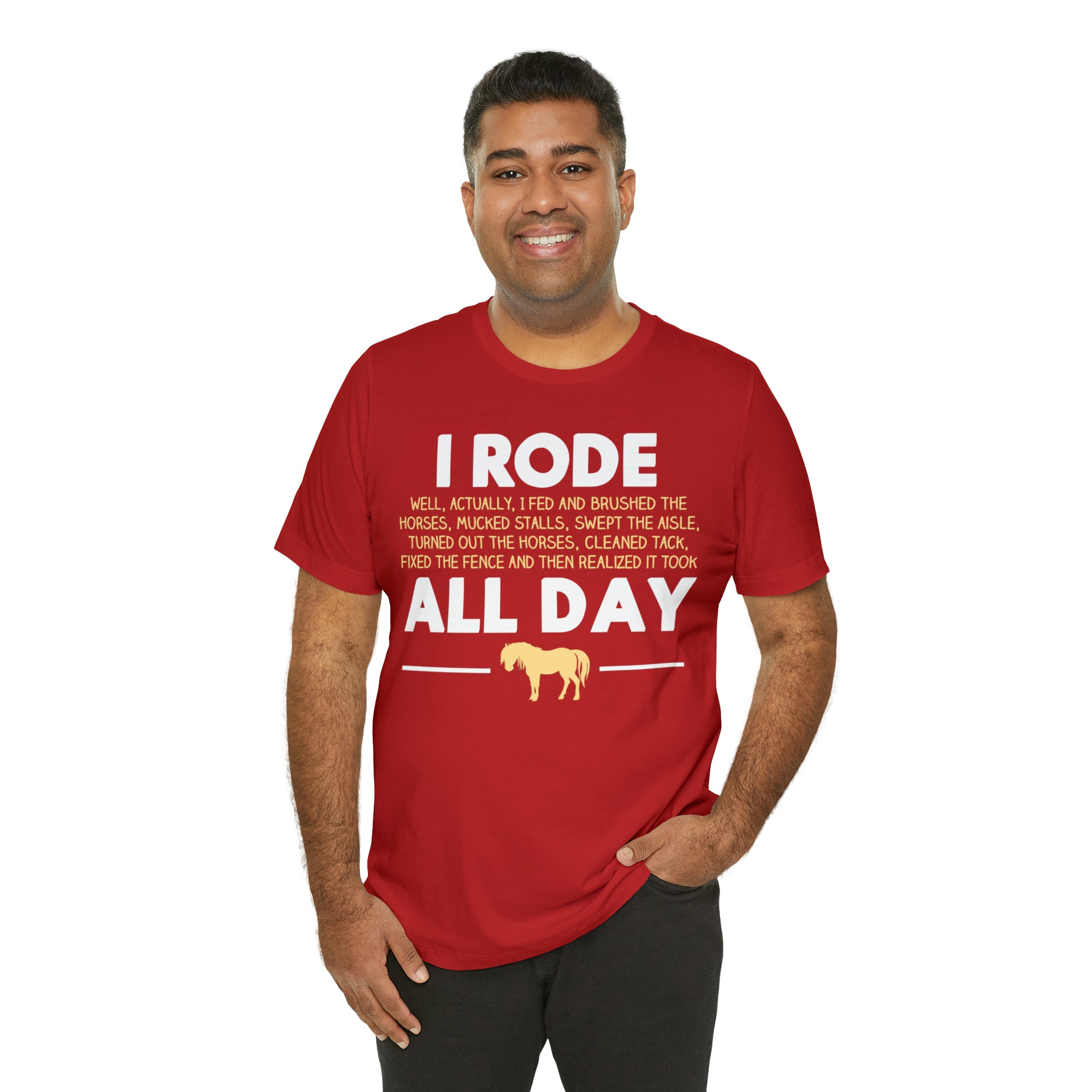 Horse Rode All Day TShirtSon UK
