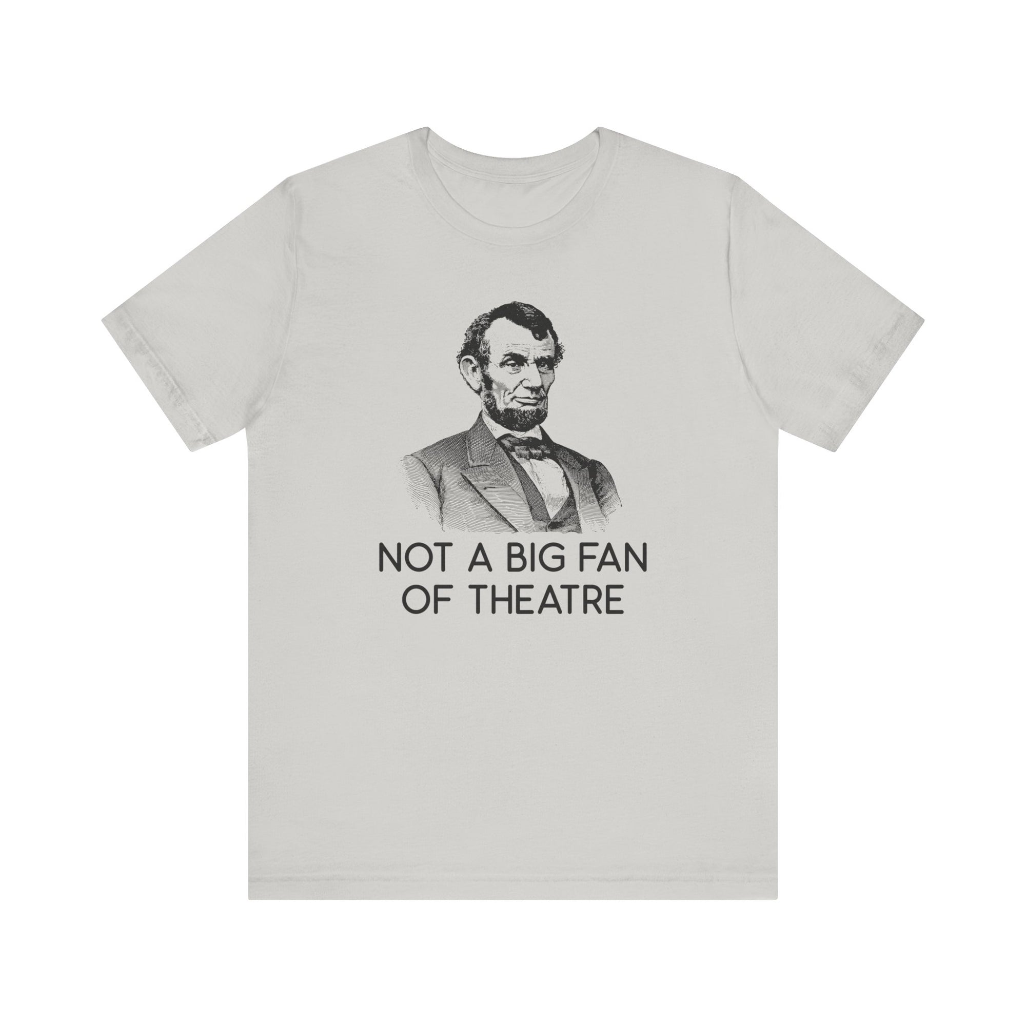 Lincoln Not a Big Fan of Theatre OPT Germany
