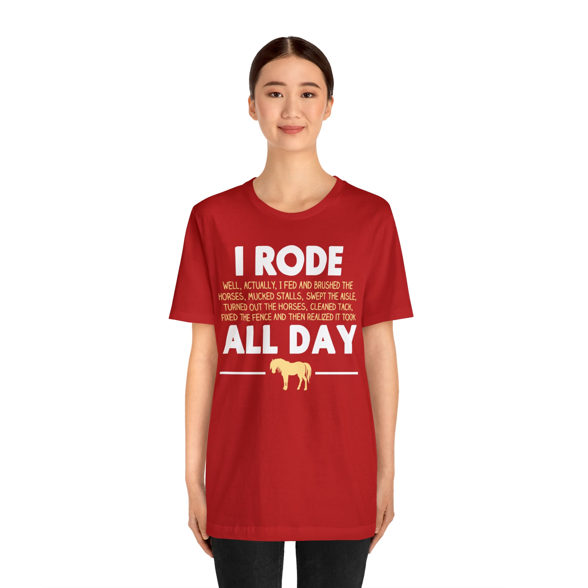 Horse Rode All Day TShirtSon UK