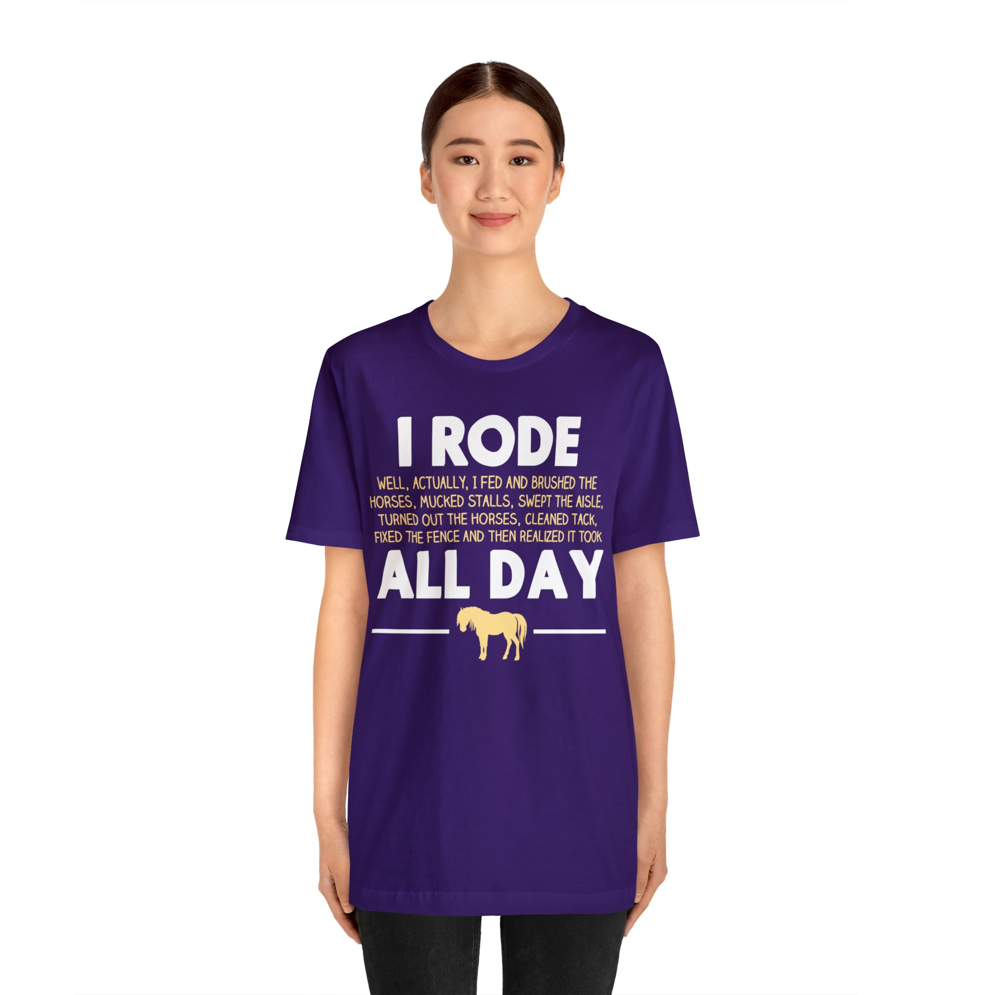 Horse Rode All Day TShirtSon UK