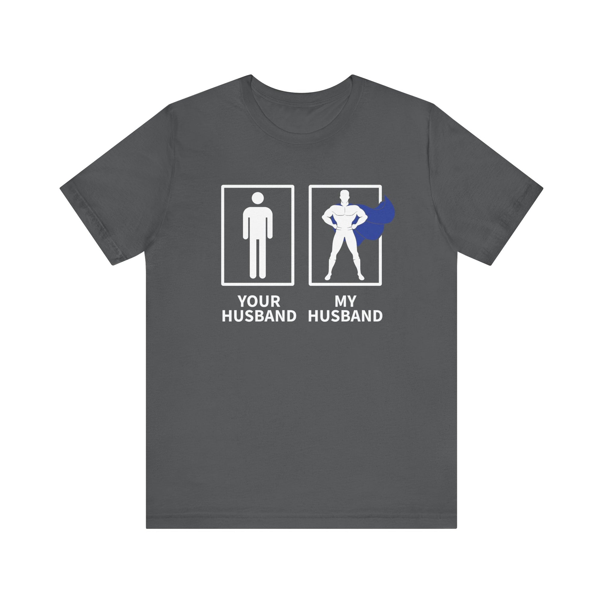 Copy of Your Husband My Husband Hero PrintChoice
