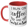 ACCENT MUG - RUN ON COFFEE AND SARCASM - Updated