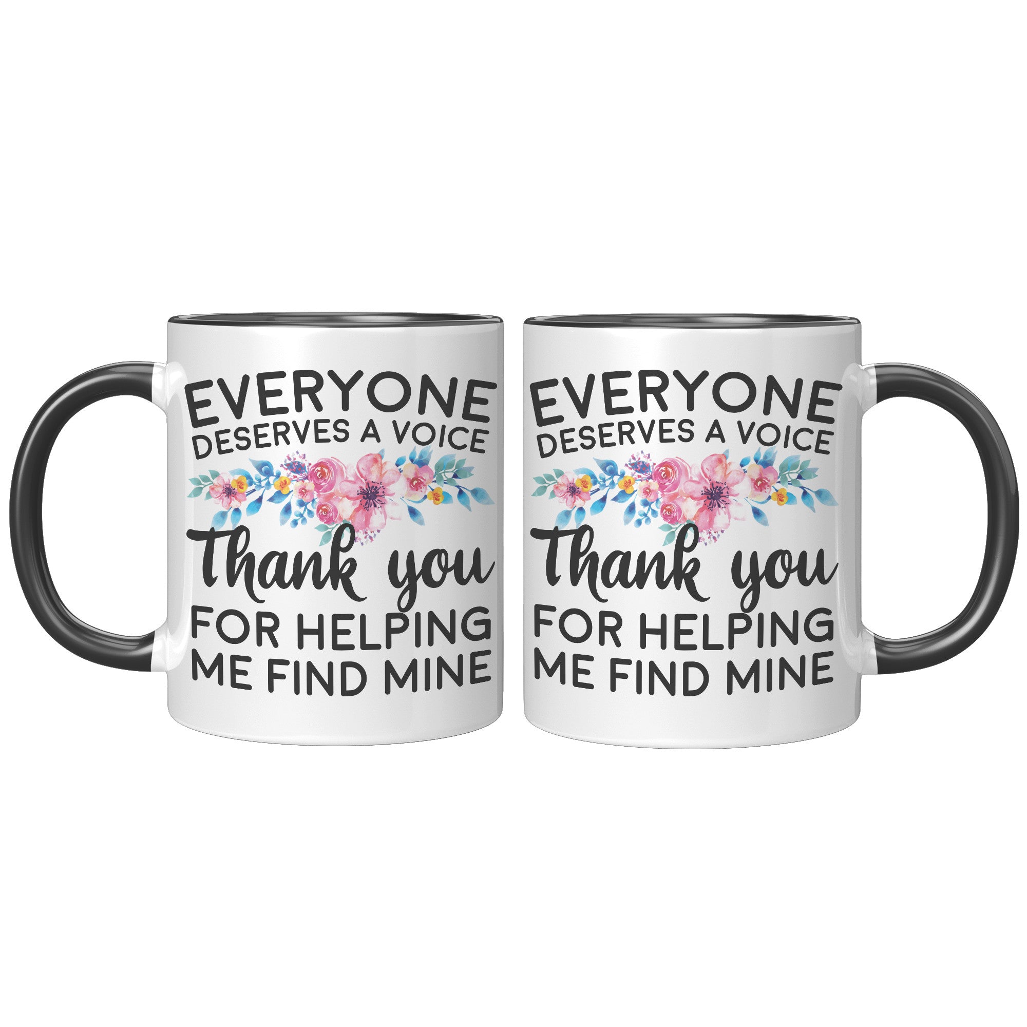 Everyone Deserves A Voice Speech Therapist Coffee Mug SLP Appreciation Gift - updated