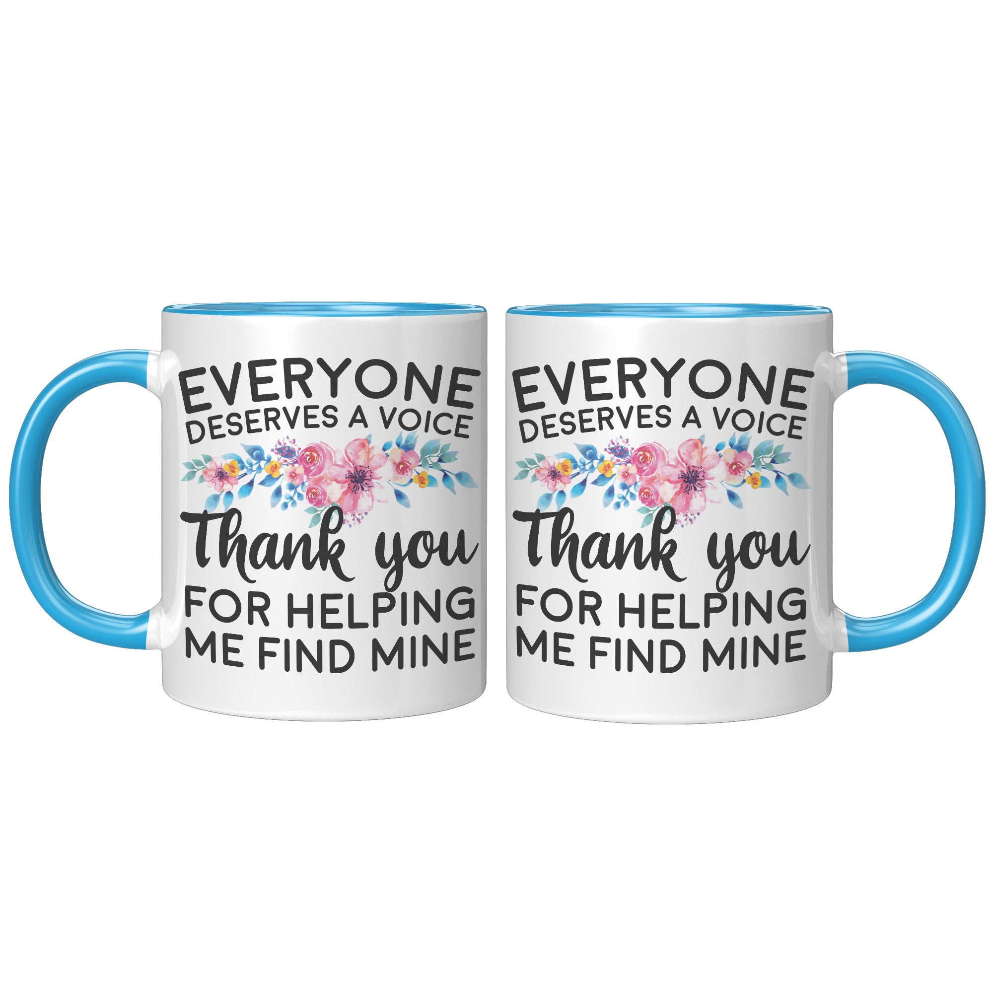Everyone Deserves A Voice Speech Therapist Coffee Mug SLP Appreciation Gift - updated